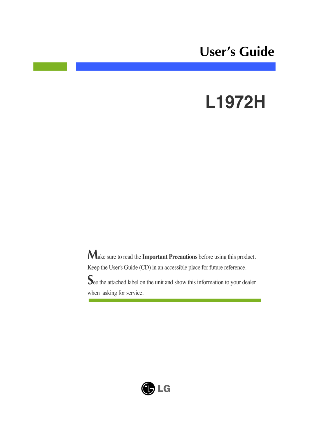 LG Electronics L1972H manual User’s Guide 
