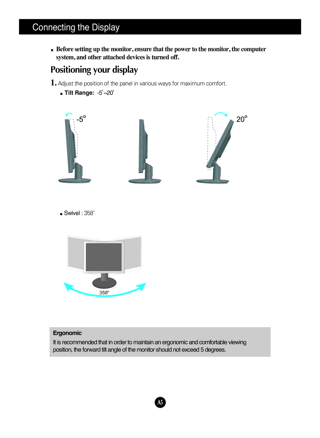 LG Electronics L227WTG, L227WTP manual Positioning your display, Tilt Range -5˚~20˚, Swivel 358˚, Ergonomic 