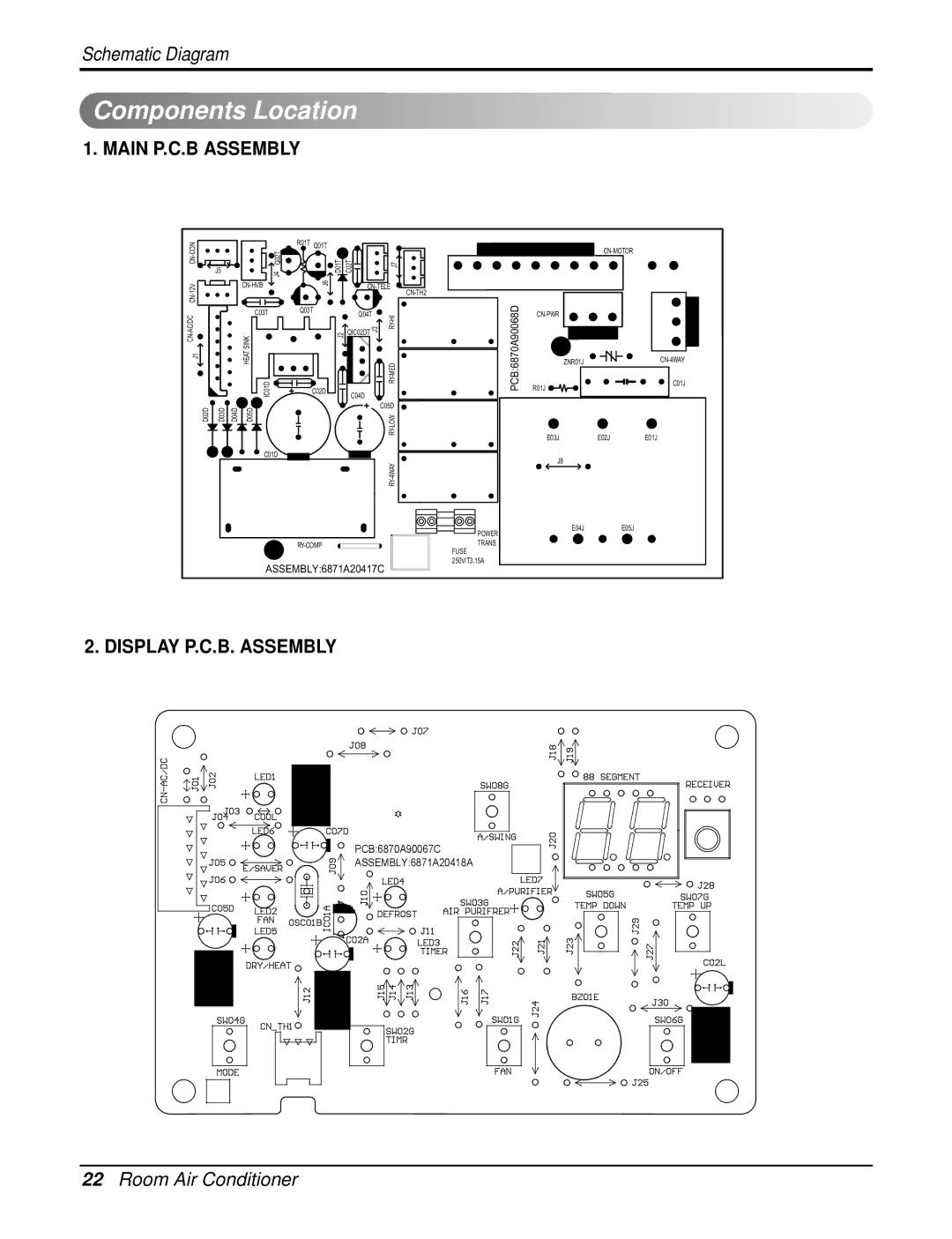 LG Electronics L8004RY4, HB8004RA4, HB8004RB4, M1004R, M8004RY4, HB1004R Components Location, Main P.C.B Assembly 