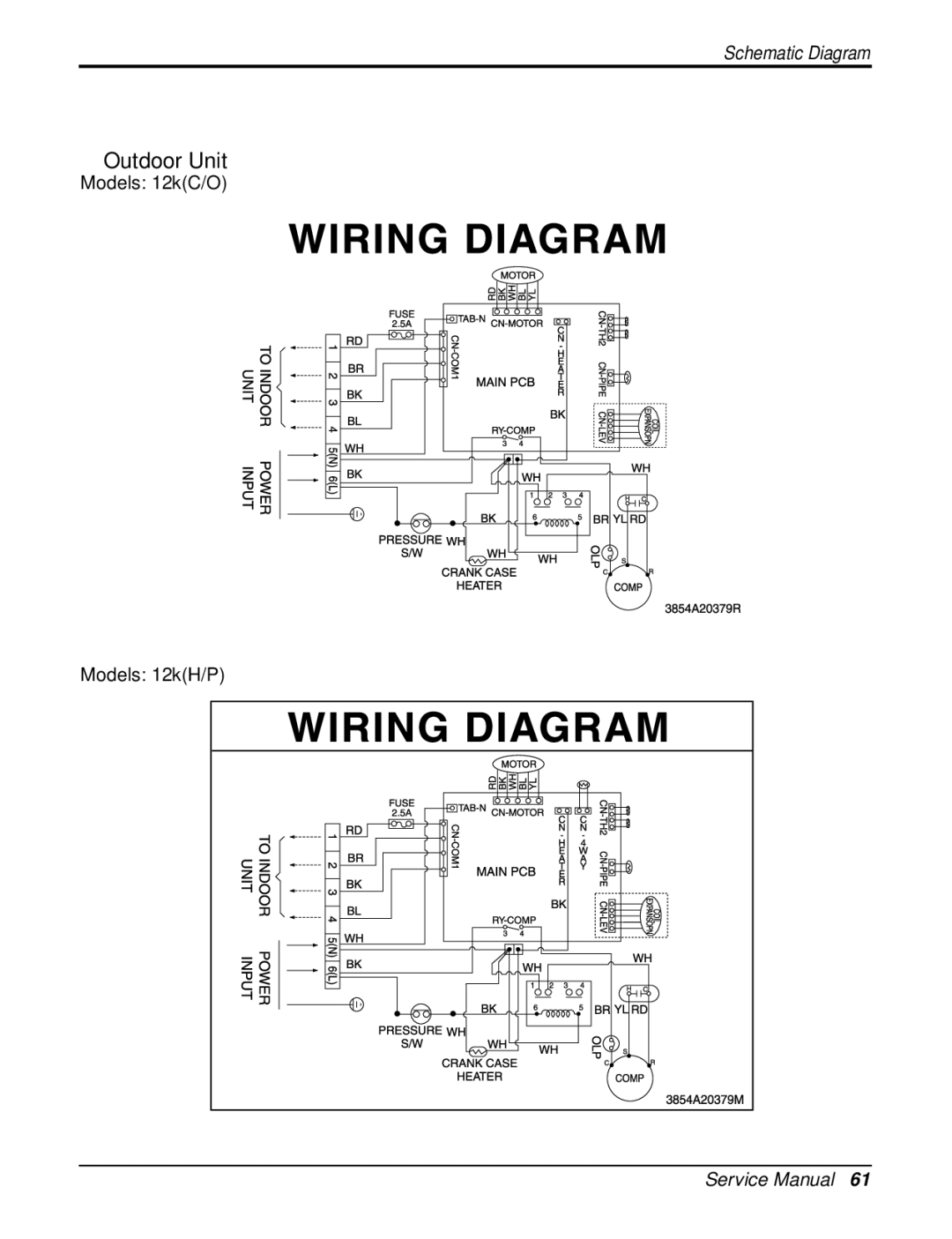 LG Electronics LAN121CNM, LAU121CNM, LA121HPMI service manual Outdoor Unit, Models 12kC/O Models 12kH/P 