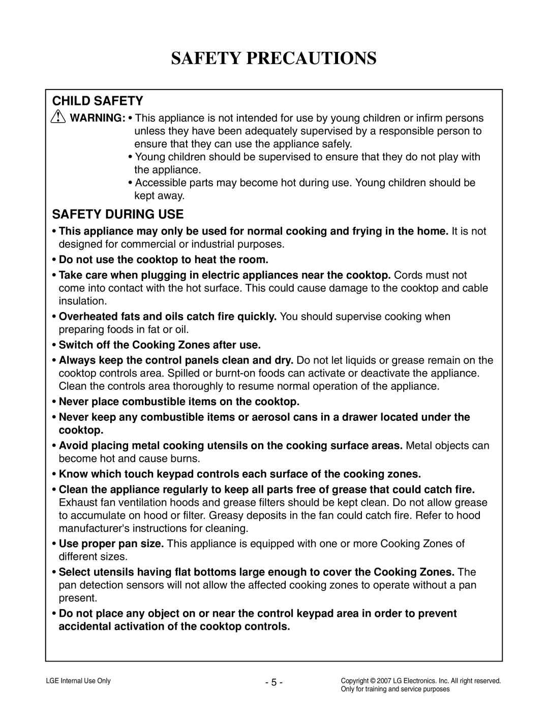 LG Electronics LCE30845 service manual Child Safety, Safety During USE, Do not use the cooktop to heat the room 