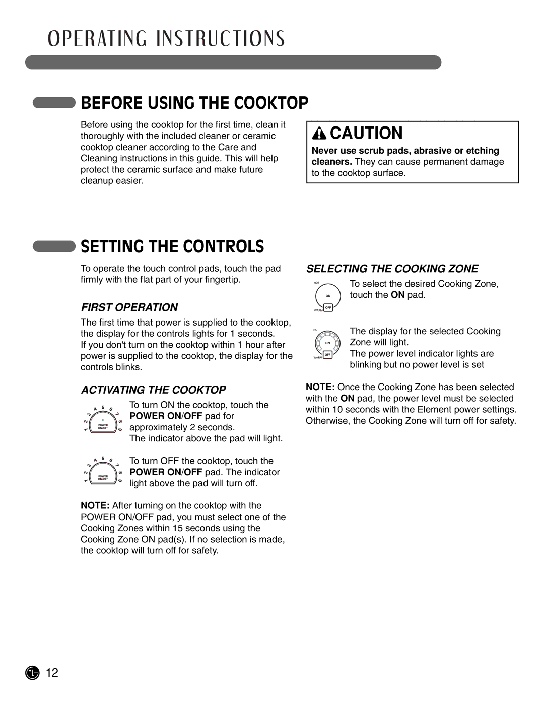 LG Electronics LCE3681ST manual Before Using the Cooktop, Setting the Controls, First Operation, Activating the Cooktop 