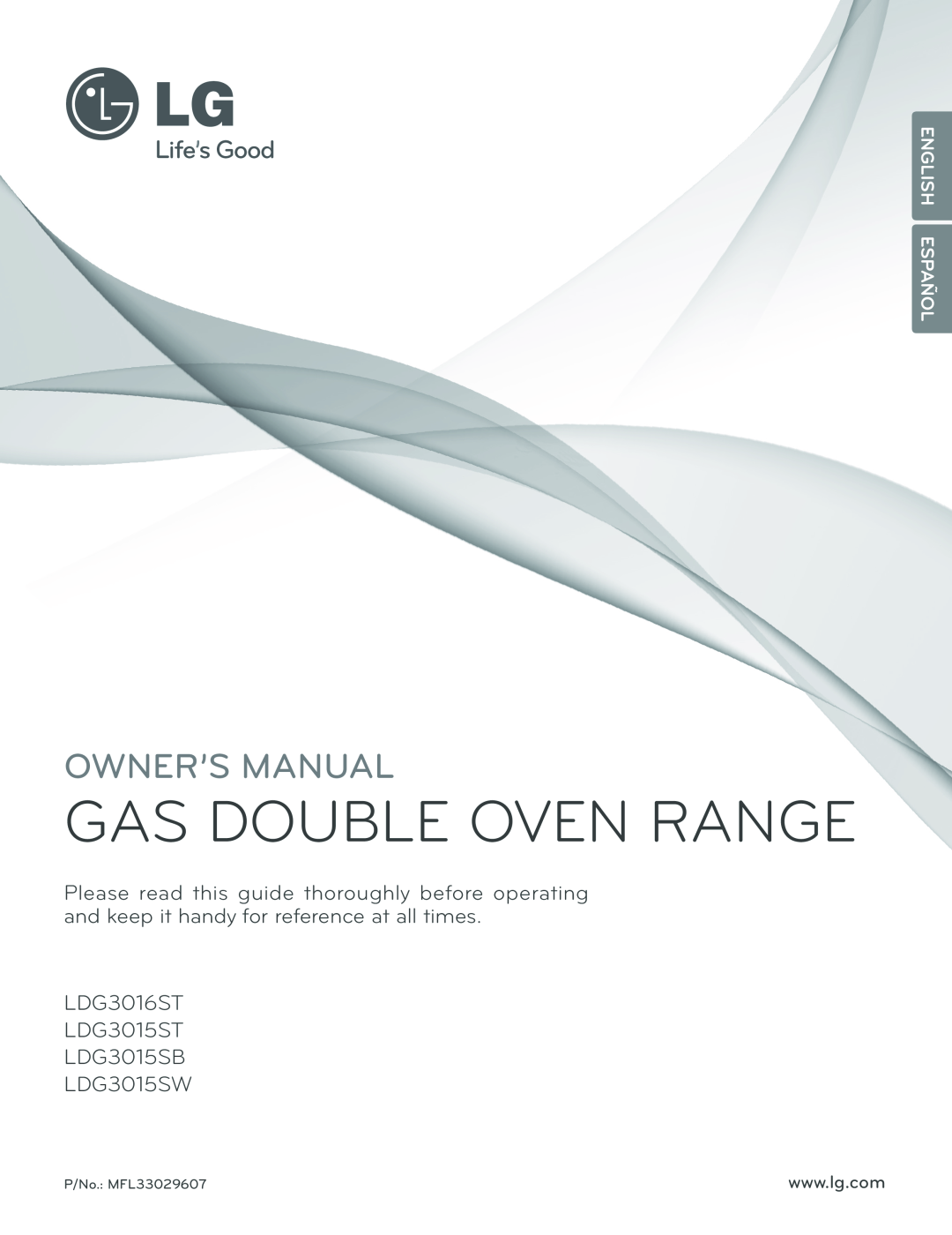 LG Electronics owner manual Gas Double Oven Range, LDG3016ST LDG3015ST LDG3015SB LDG3015SW, English Español 