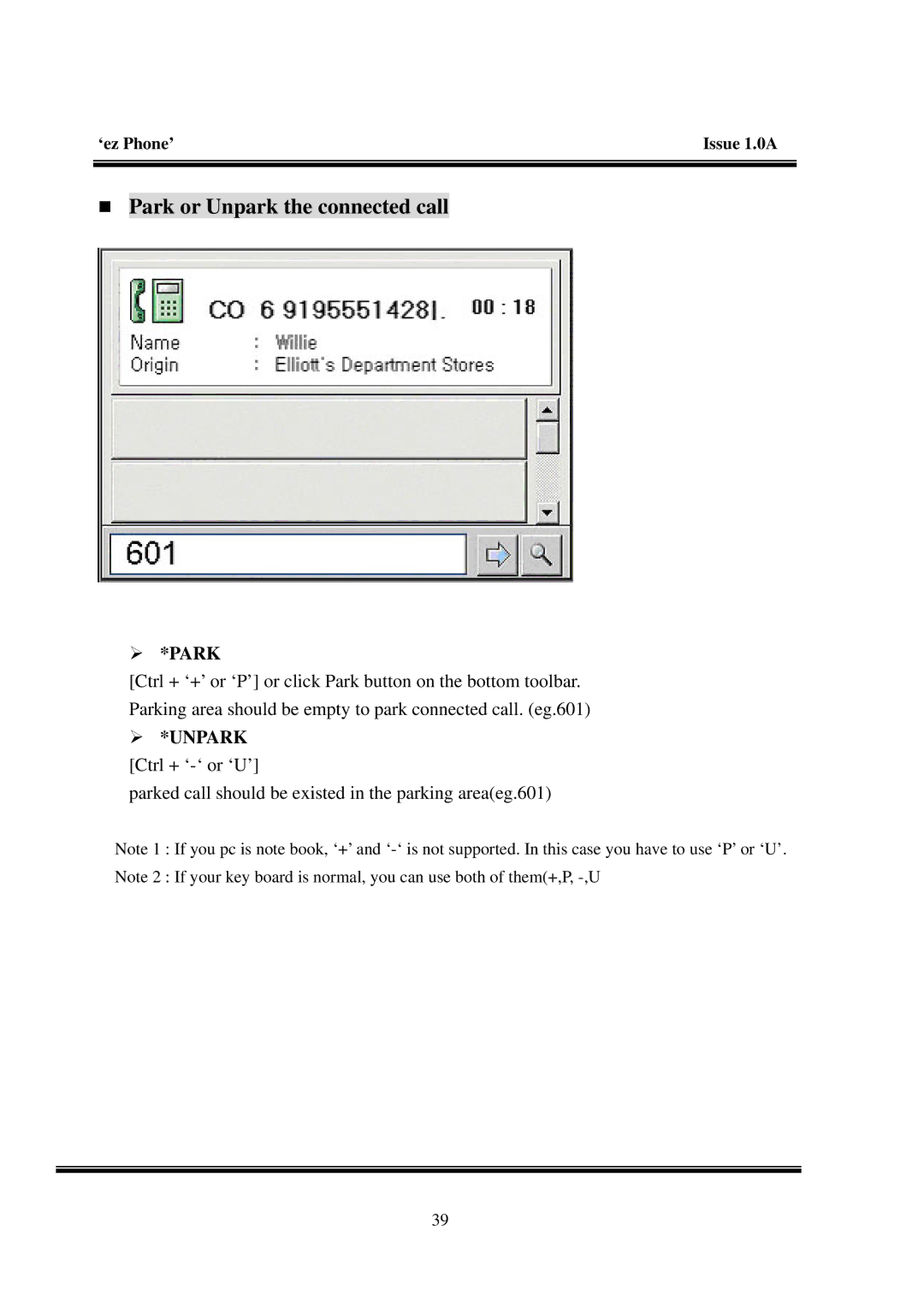 LG Electronics LDK manual „ Park or Unpark the connected call, ¾ *UNPARK Ctrl + ‘-‘ or ‘U’ 