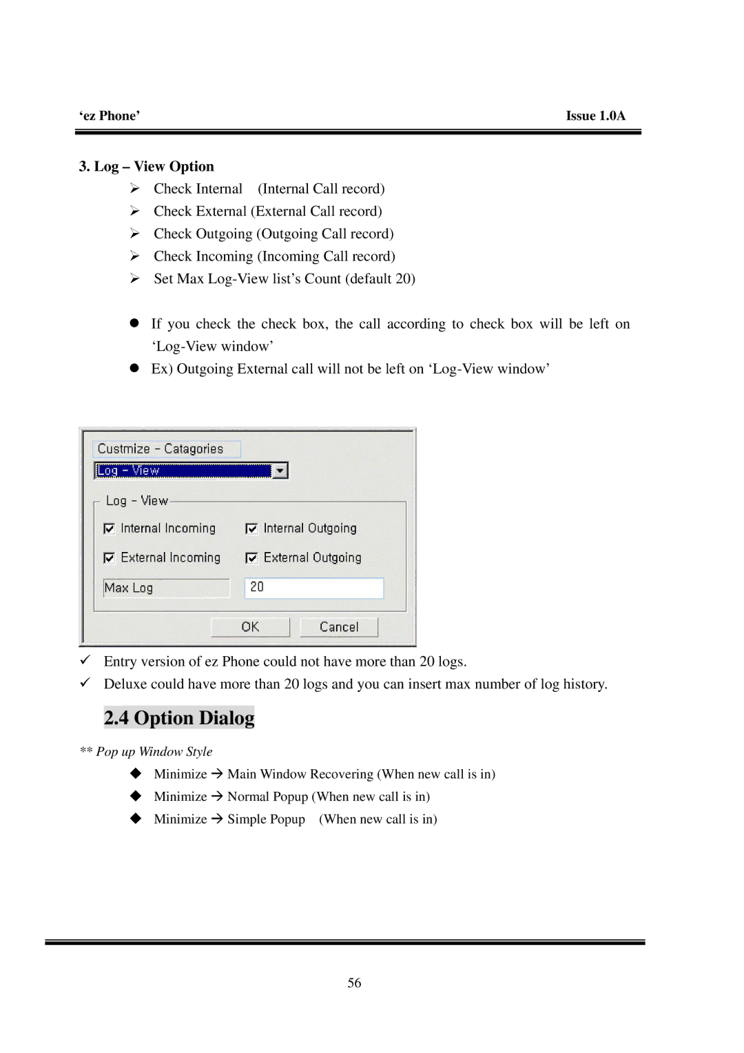 LG Electronics LDK manual Option Dialog, Log View Option 