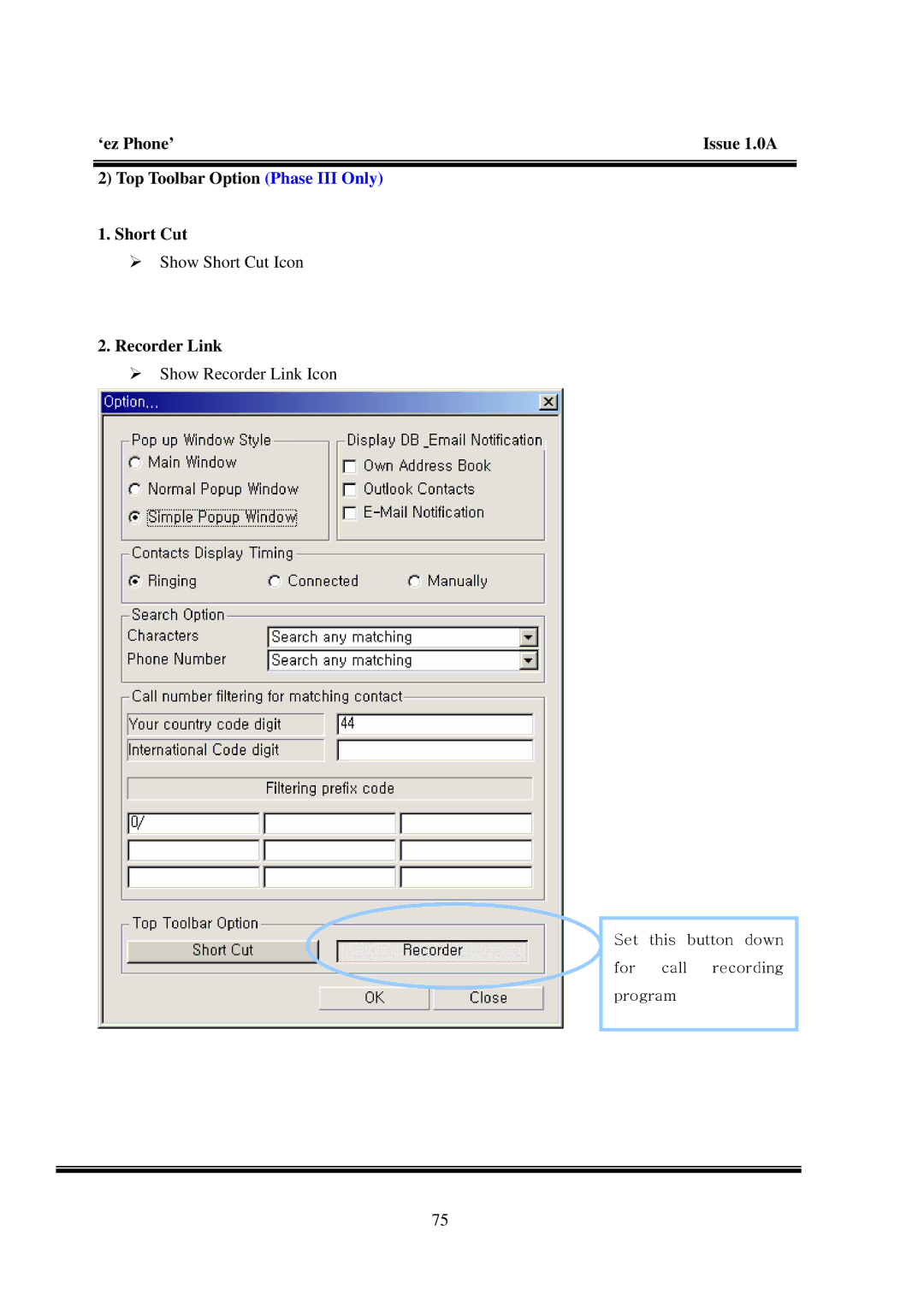 LG Electronics LDK manual Set this button down For call recording Program 