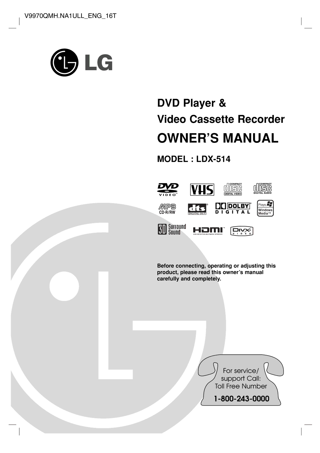 LG Electronics LDX-514 owner manual DVD Player Video Cassette Recorder 