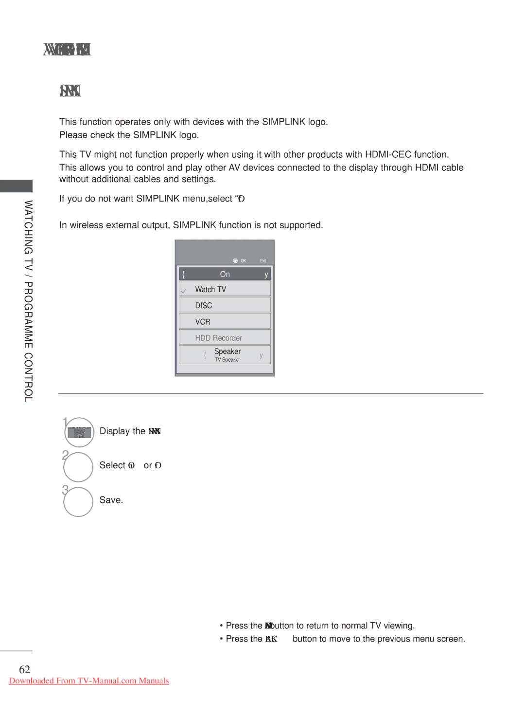 LG Electronics 50/60PX9***, 50/60PK7, 42/47LX6***, 42/47LE73**, 42/47/55LE8 Display the Simplink Select On or Off Save 