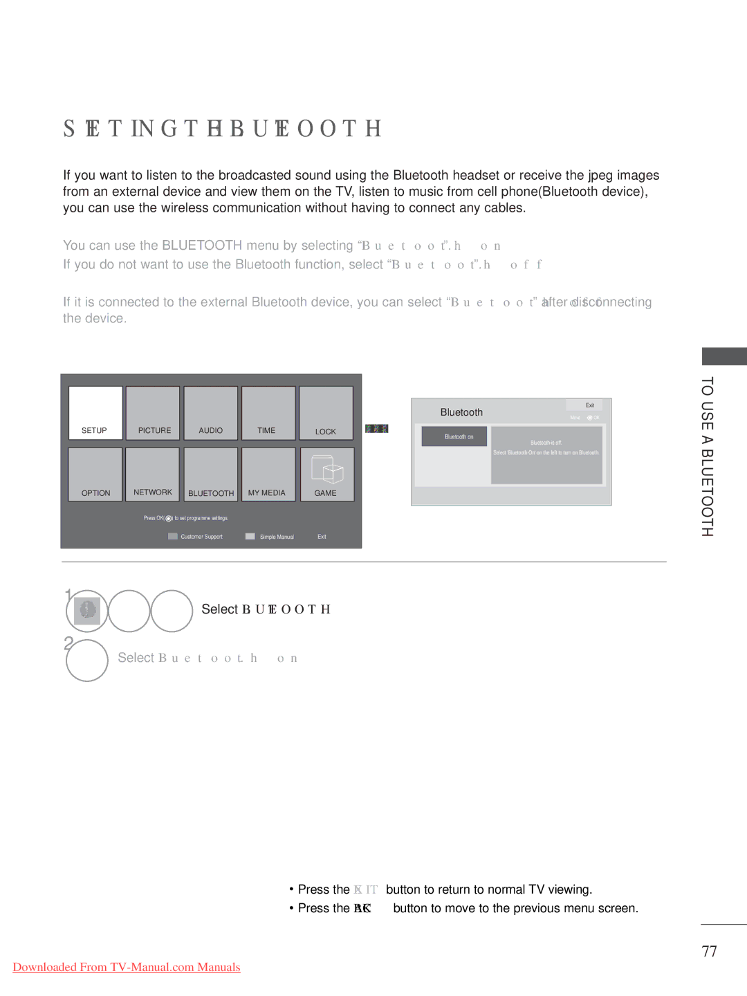 LG Electronics 32/37/42/47/55LE78, 50/60PX9 Setting the Bluetooth, USE a Bluetooth, Select Bluetooth Select Bluetooth on 