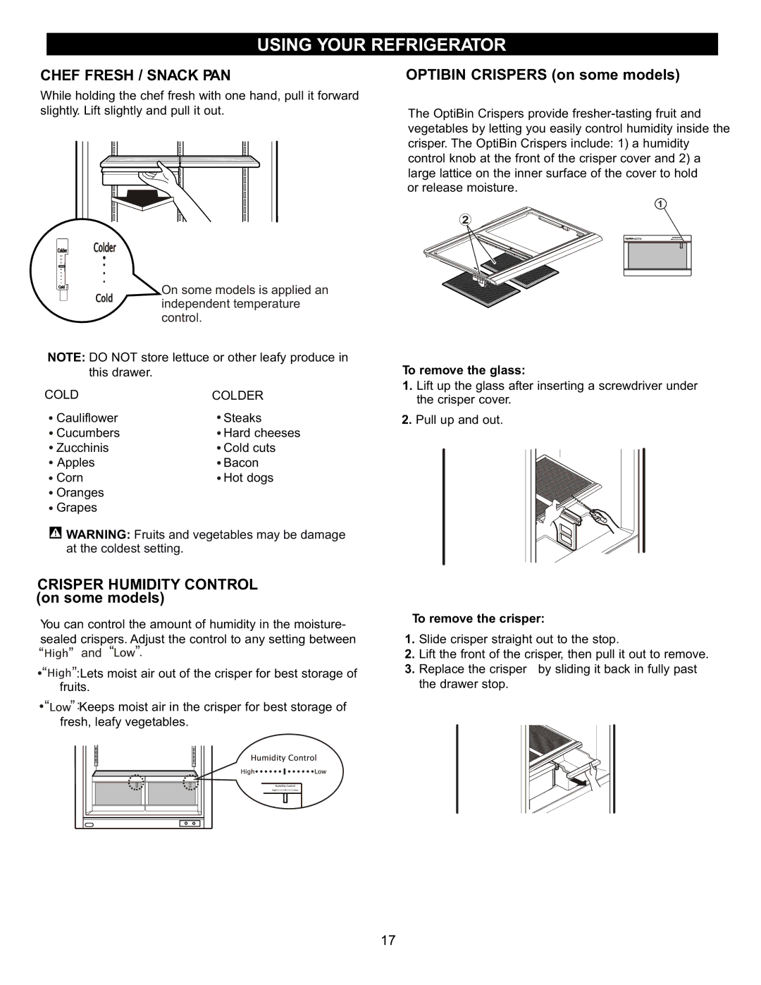 LG Electronics LFC20760 Chef Fresh / Snack PAN, Crisper Humidity Control on some models, Optibin Crispers on some models 