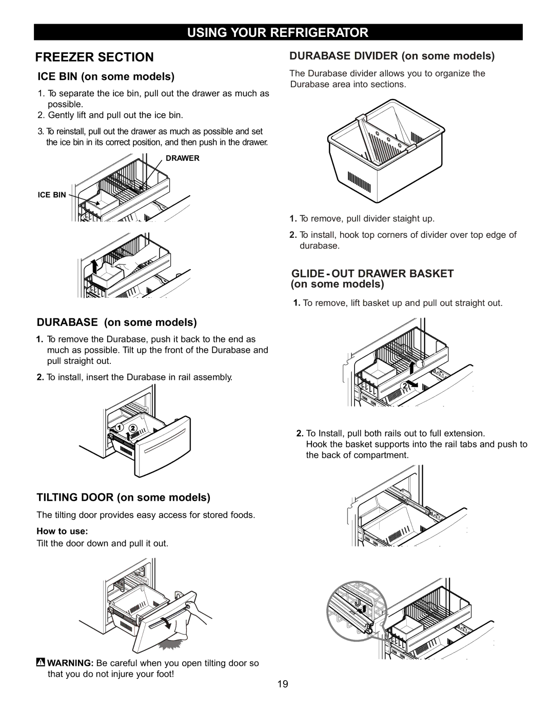 LG Electronics LFC20760 ICE BIN on some models, Durabase on some models, Tilting Door on some models, How to use 