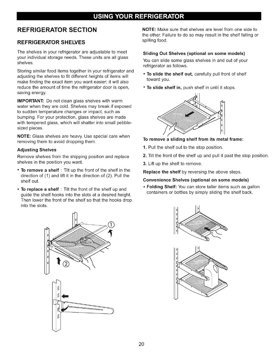 LG Electronics LFC22760 manual Refrigerator Shelves, To remove a sliding shelf from its metal frame 