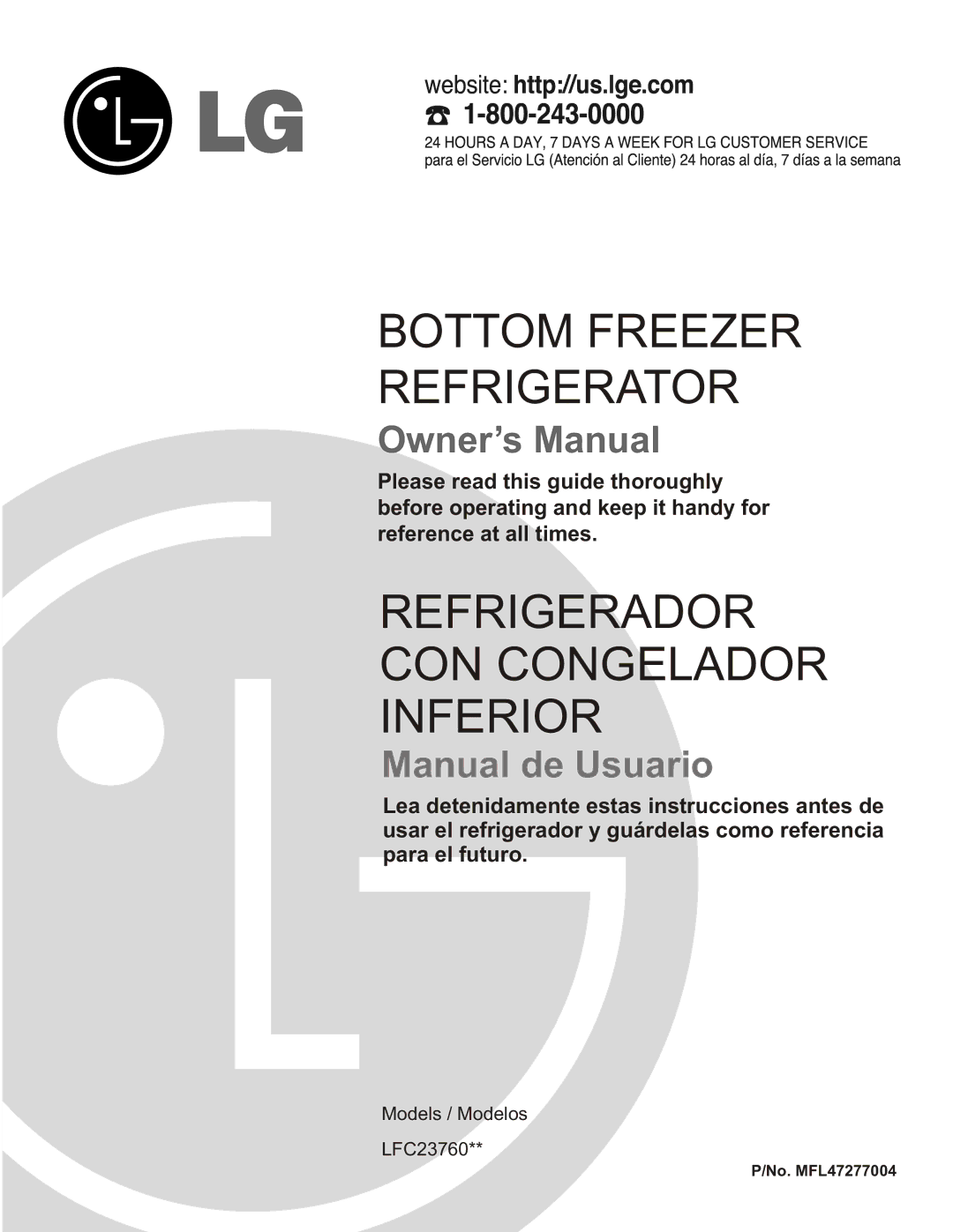 LG Electronics LFC23760 owner manual Bottom Freezer Refrigerator, No. MFL47277004 