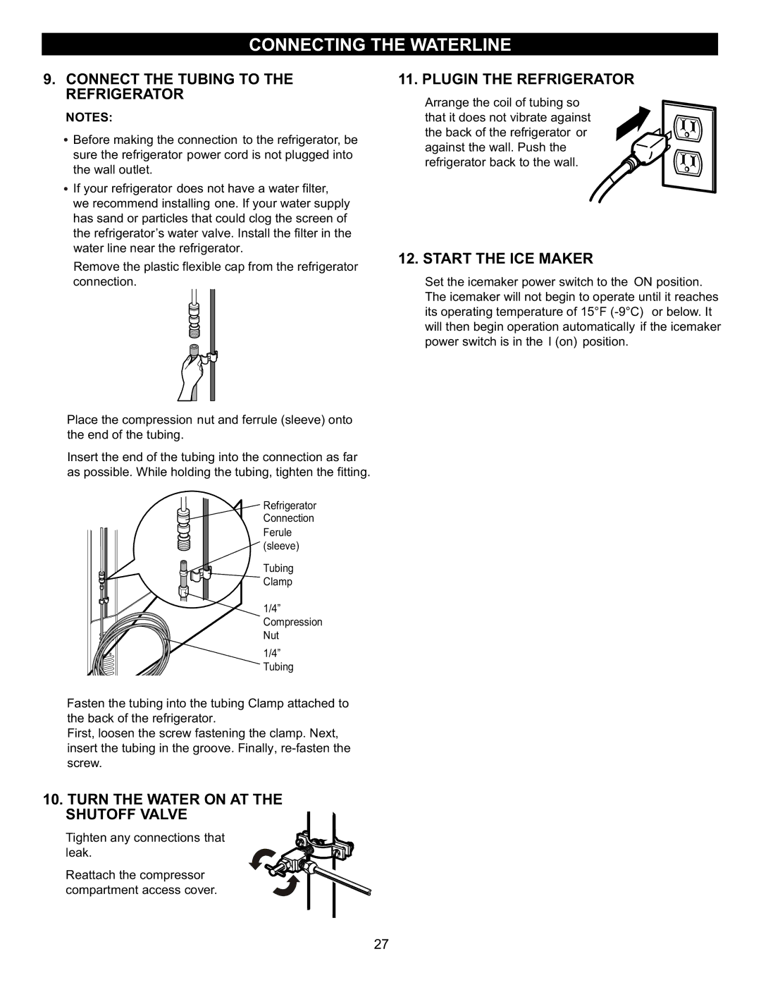 LG Electronics LFC23760 owner manual Connect the Tubing to the Refrigerator, Turn the Water on AT the Shutoff Valve 