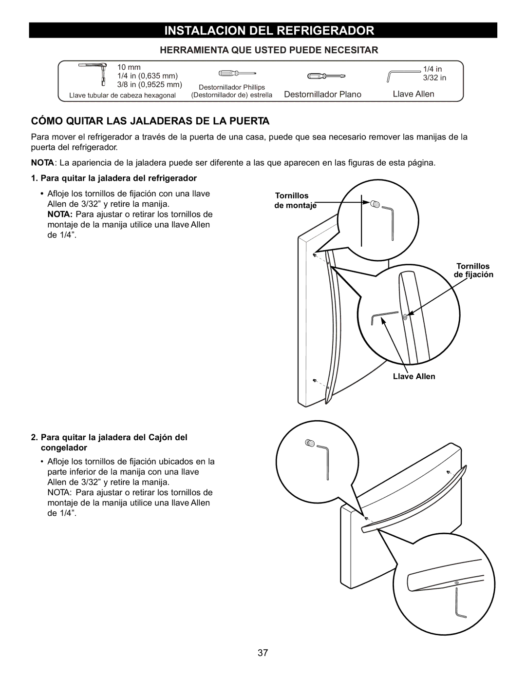 LG Electronics LFC23760 owner manual Cómo Quitar LAS Jaladeras DE LA Puerta, Para quitar la jaladera del refrigerador 