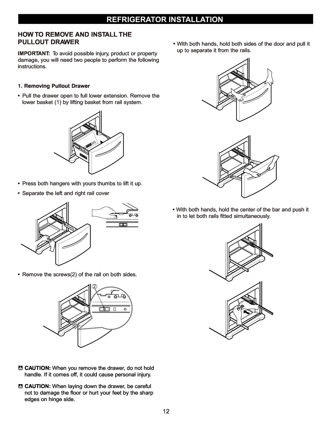 LG Electronics LFC23760 How To Remove And Install The Pullout Drawer, Refrigerator Installation, Removing Pullout Drawer 