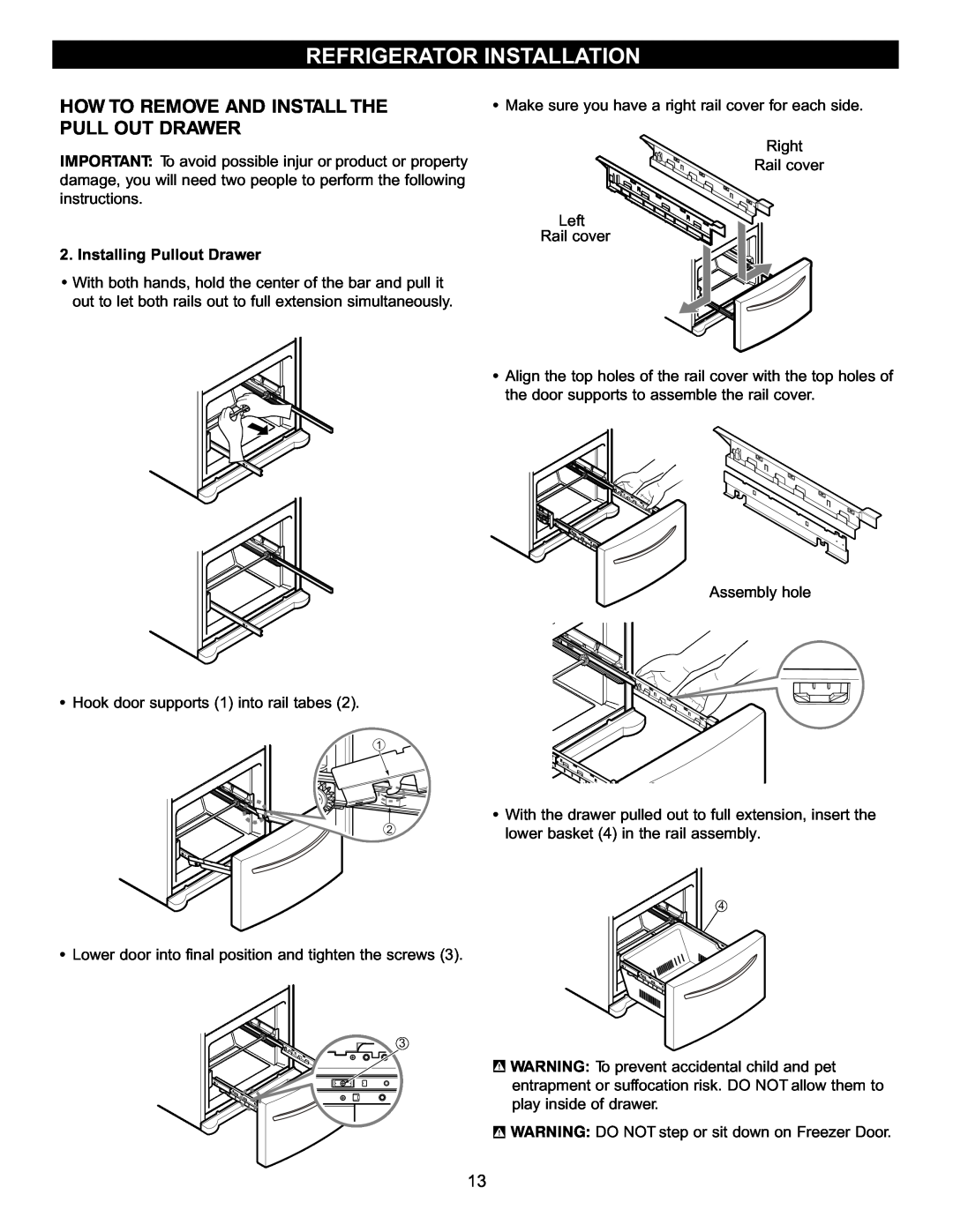 LG Electronics LFC23760 owner manual How To Remove And Install The Pull Out Drawer, Refrigerator Installation 