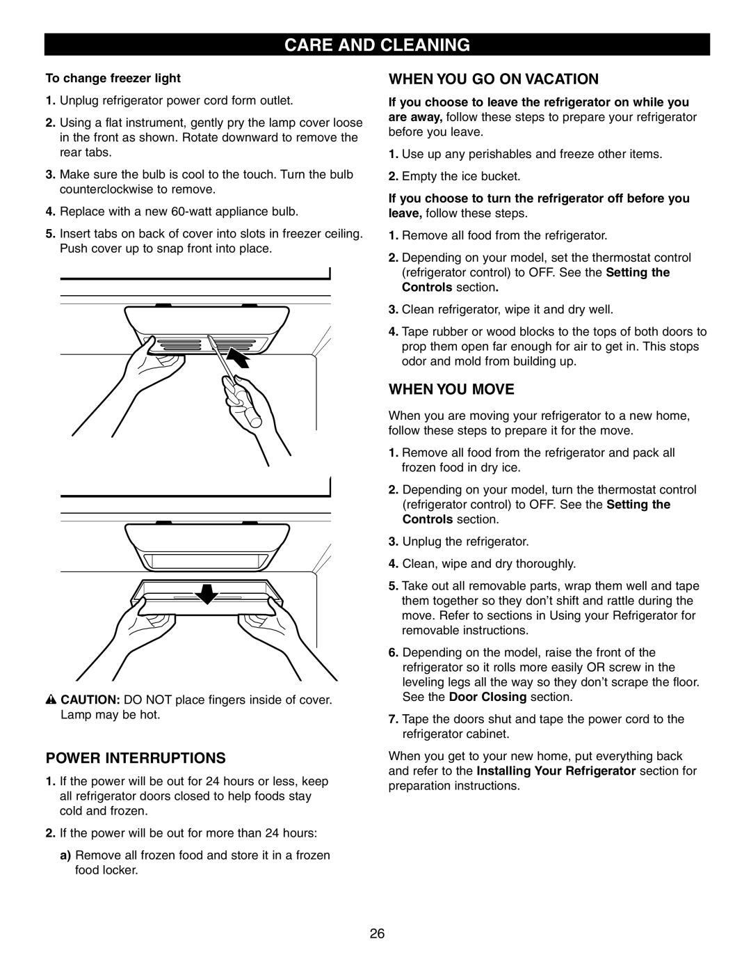 LG Electronics LFC25760 manual Power Interruptions, When YOU GO on Vacation, When YOU Move, To change freezer light 