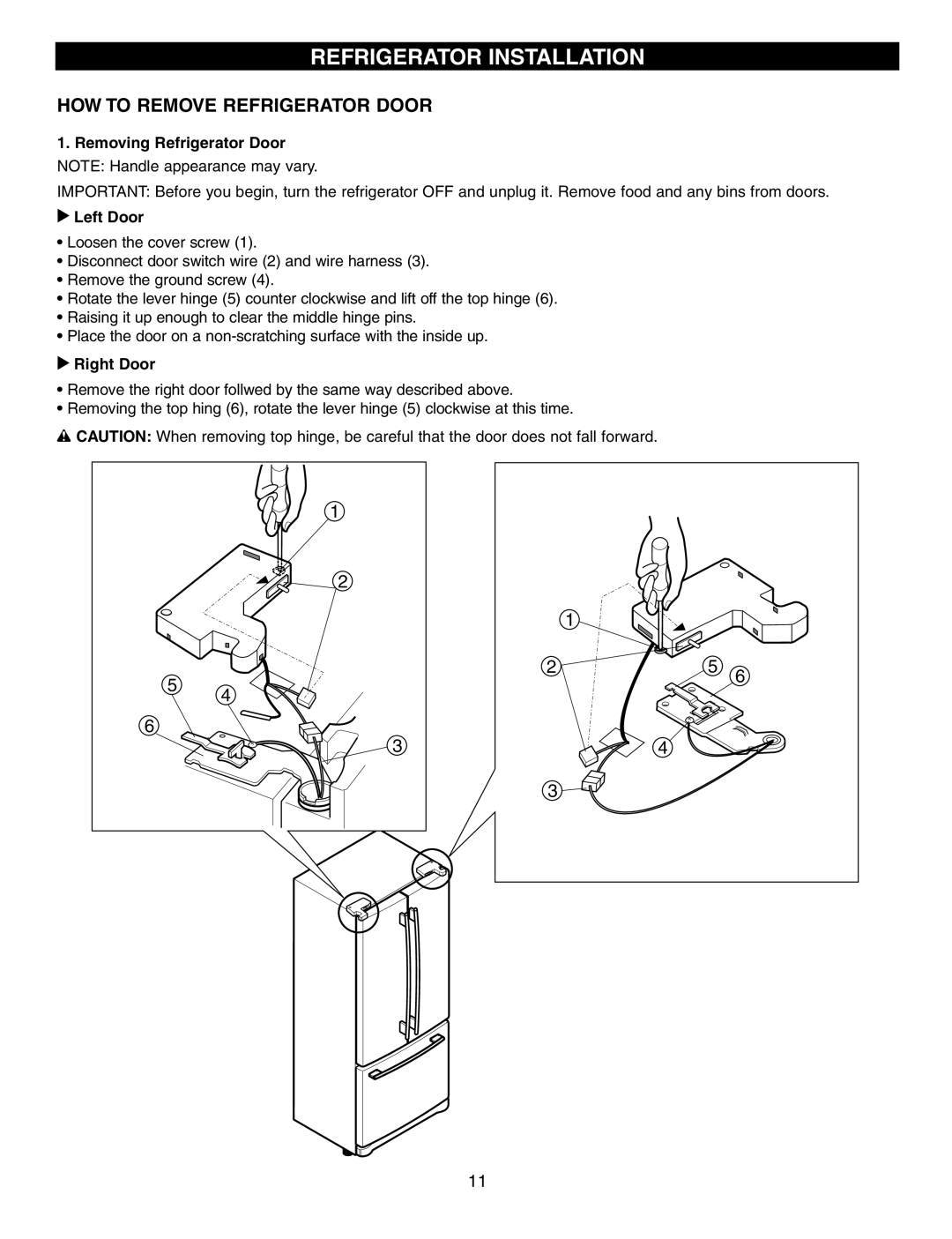 LG Electronics LFC25760 manual Refrigerator Installation, How To Remove Refrigerator Door, Removing Refrigerator Door 