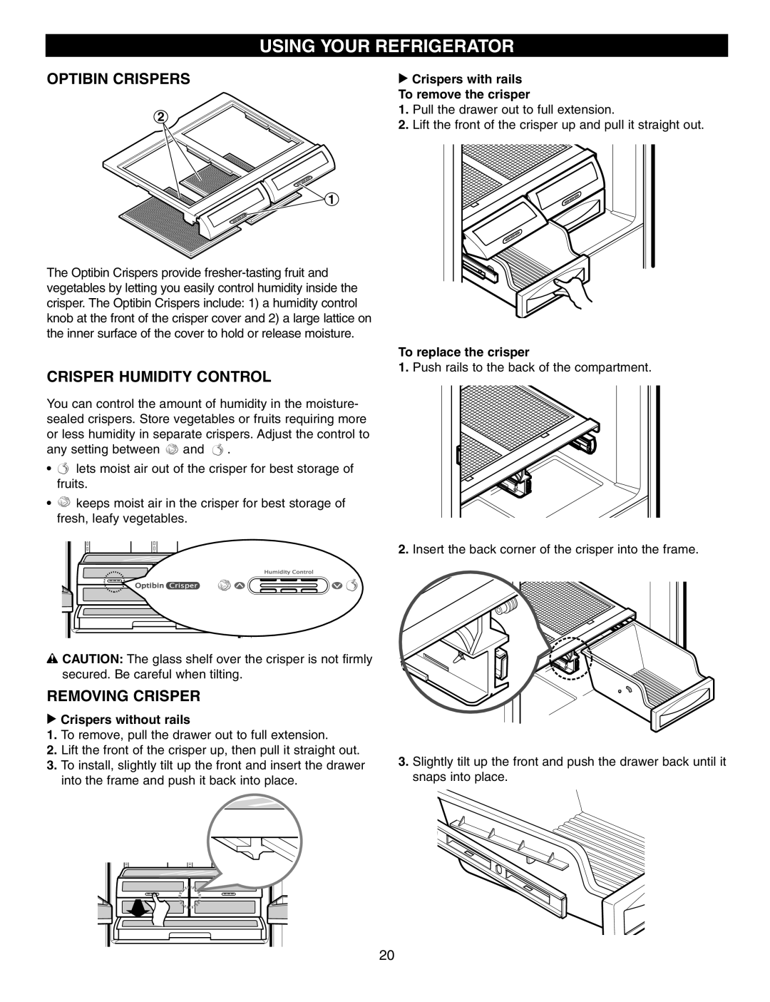 LG Electronics LFC25760 manual Using Your Refrigerator, Optibin Crispers, Crisper Humidity Control, Removing Crisper 
