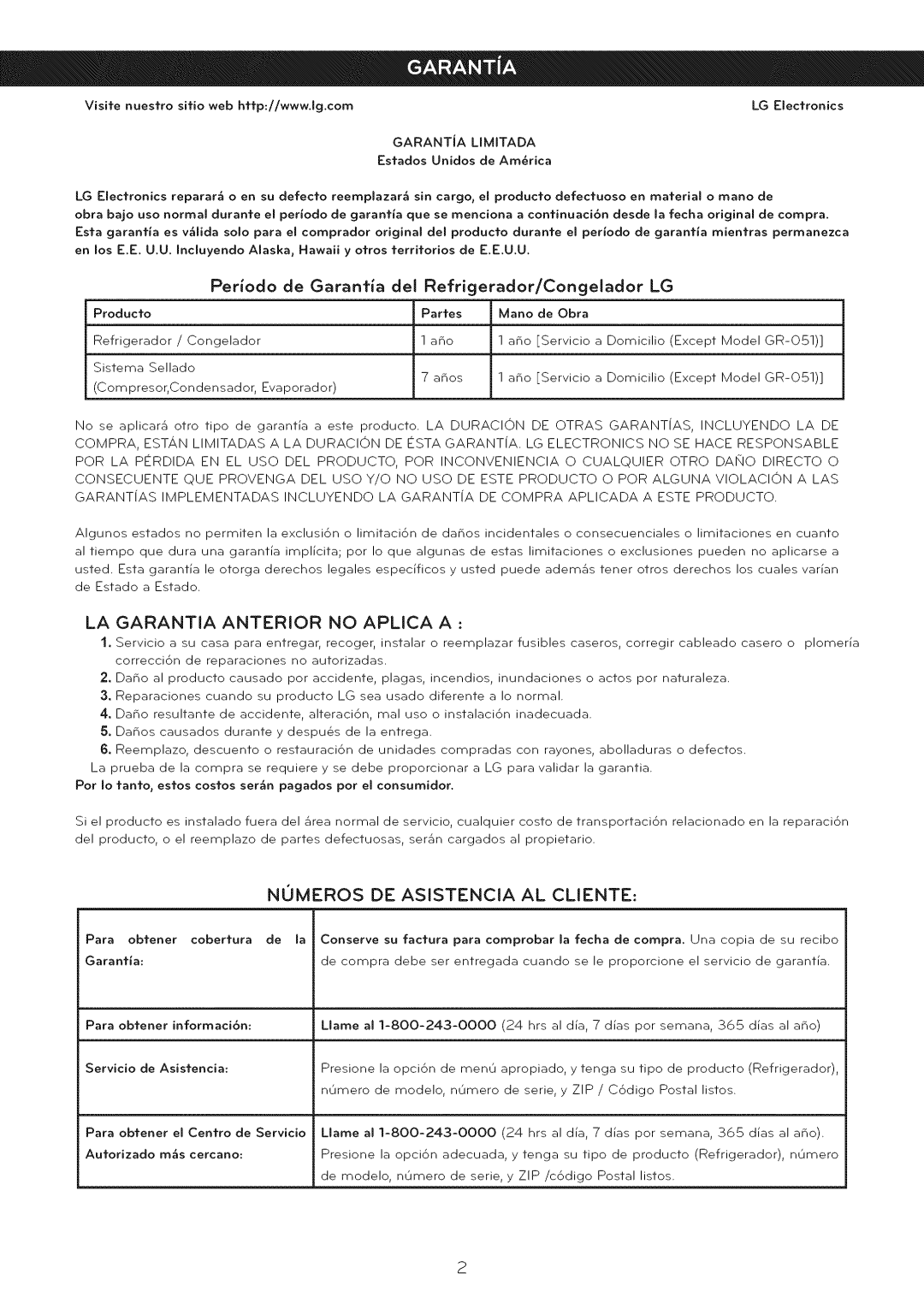 LG Electronics LFC25765 manual La Garantia Anterior No Aplica A, Nomeros De Asistencia Al Cliente 