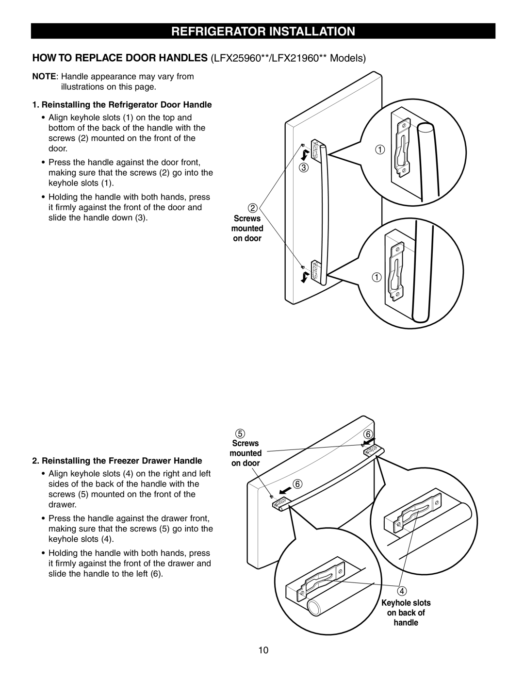 LG Electronics LFX21960 manual Reinstalling the Refrigerator Door Handle, Reinstalling the Freezer Drawer Handle 