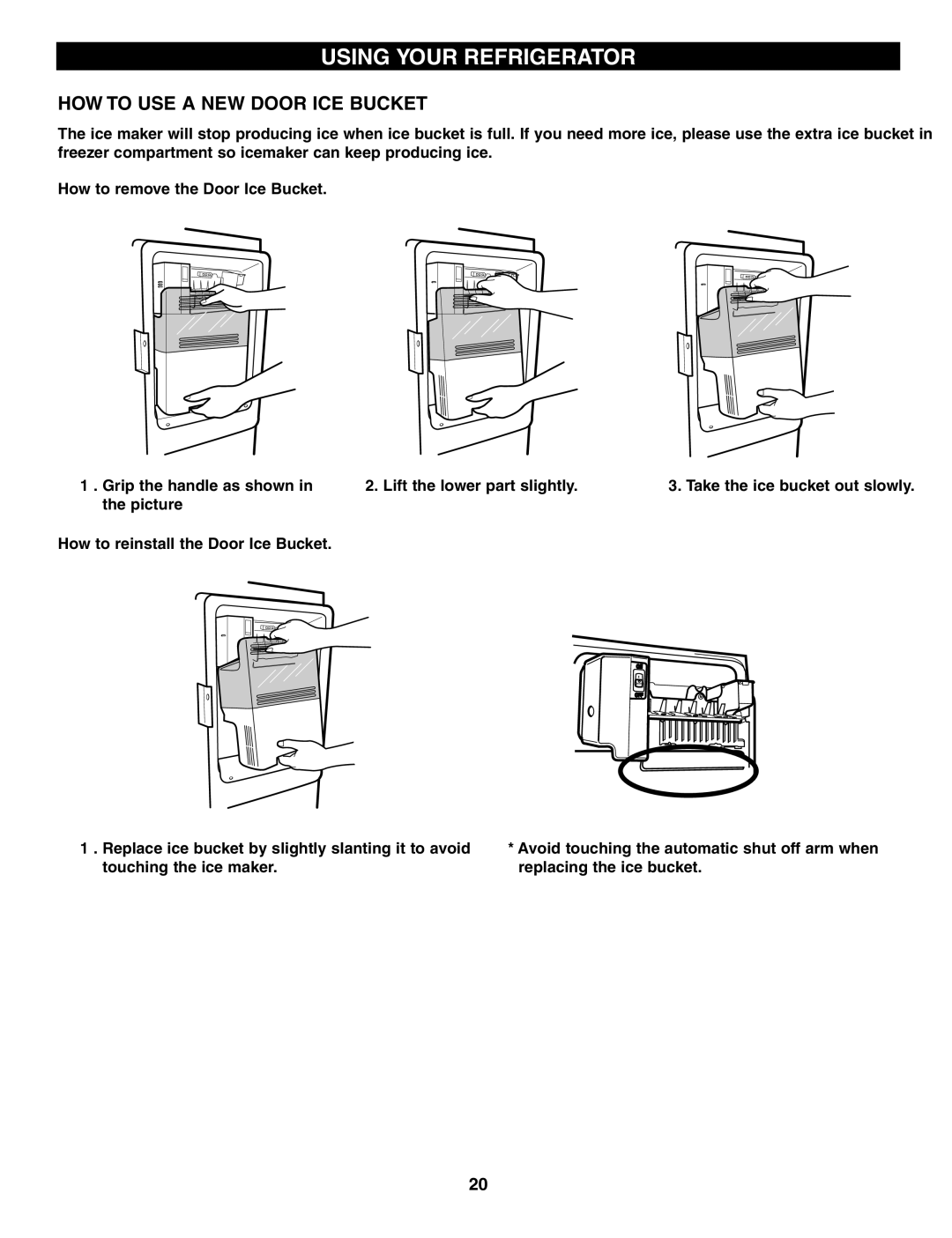 LG Electronics LFX21960 manual HOW to USE a NEW Door ICE Bucket, How to remove the Door Ice Bucket 