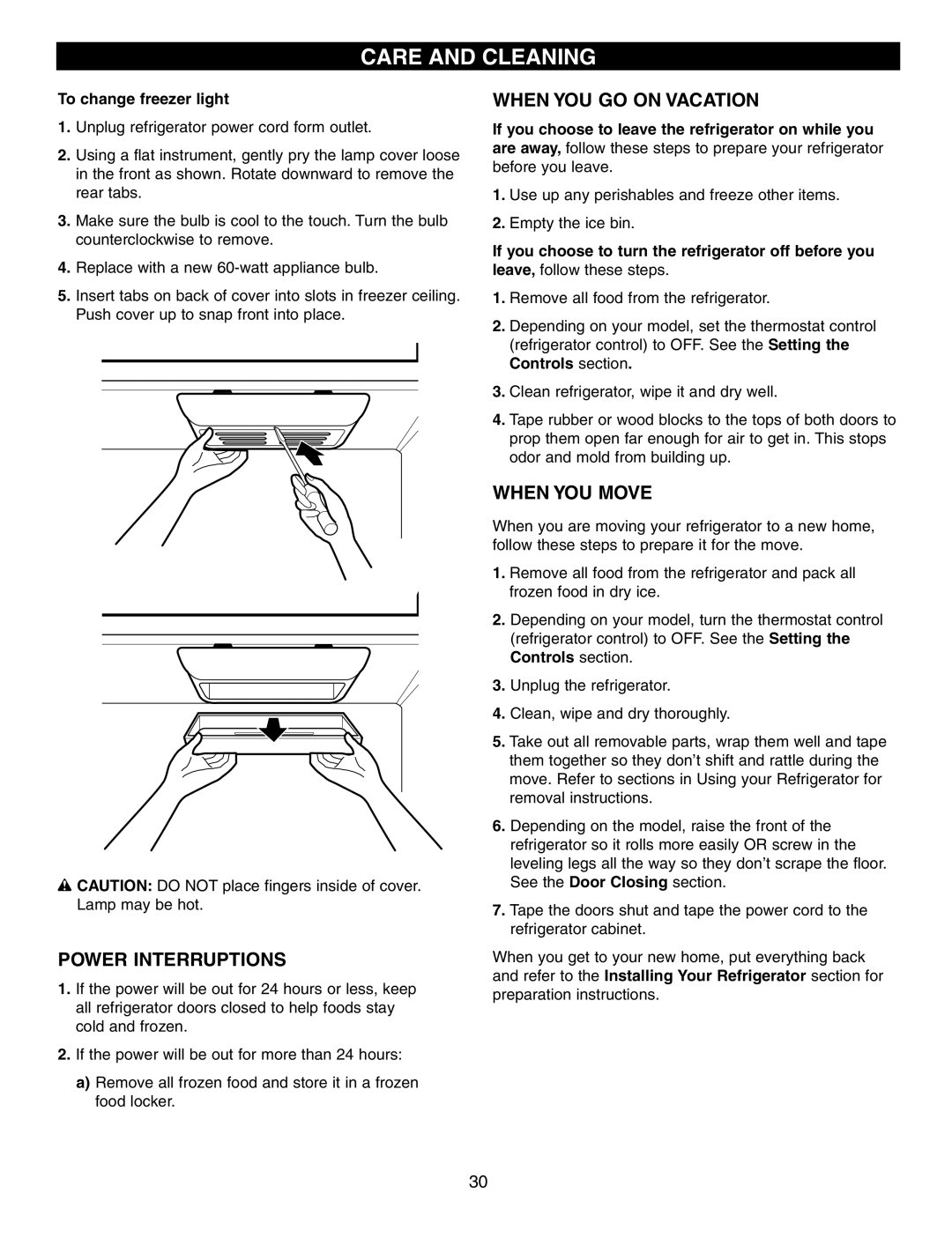 LG Electronics LFX21960 manual Power Interruptions, When YOU GO on Vacation, When YOU Move, To change freezer light 