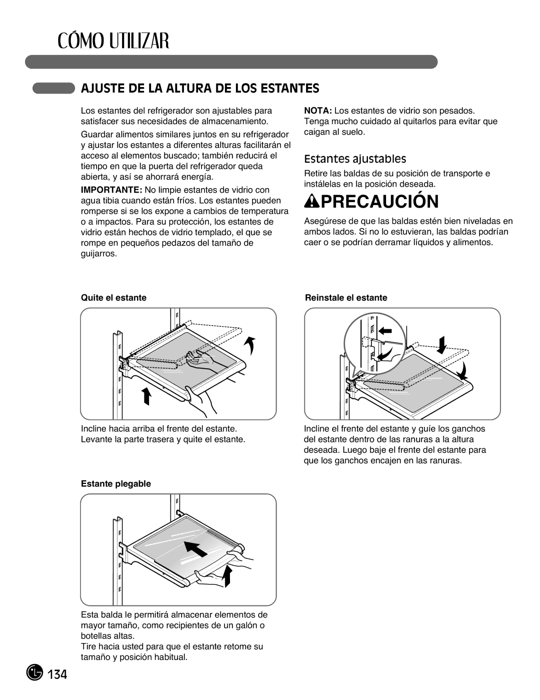 LG Electronics LFX21976ST Ajuste DE LA Altura DE LOS Estantes, Estantes ajustables, Quite el estante, Estante plegable 