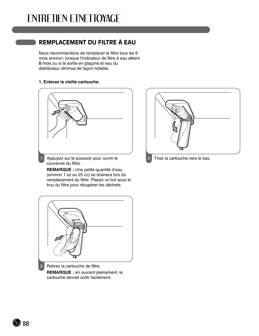 LG Electronics LFX21976ST owner manual Remplacement DU Filtre À EAU, Enlevez la vieille cartouche 