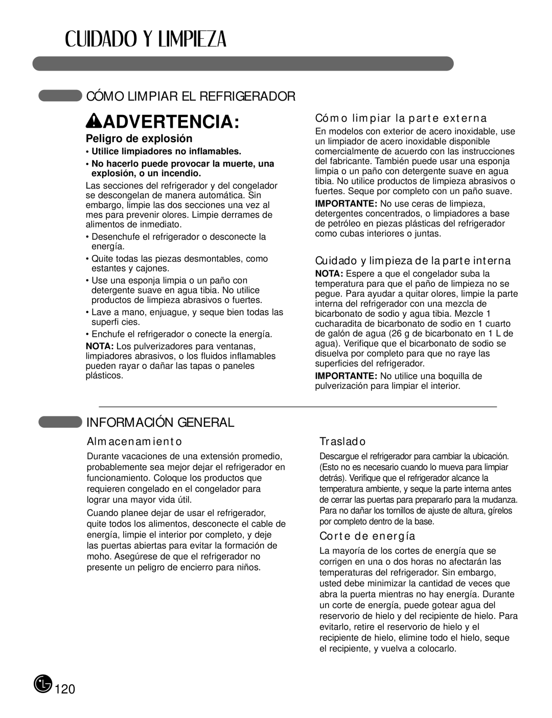 LG Electronics LFX21980, LFX25980 manual Cómo Limpiar EL Refrigerador, Información General, Peligro de explosió n 