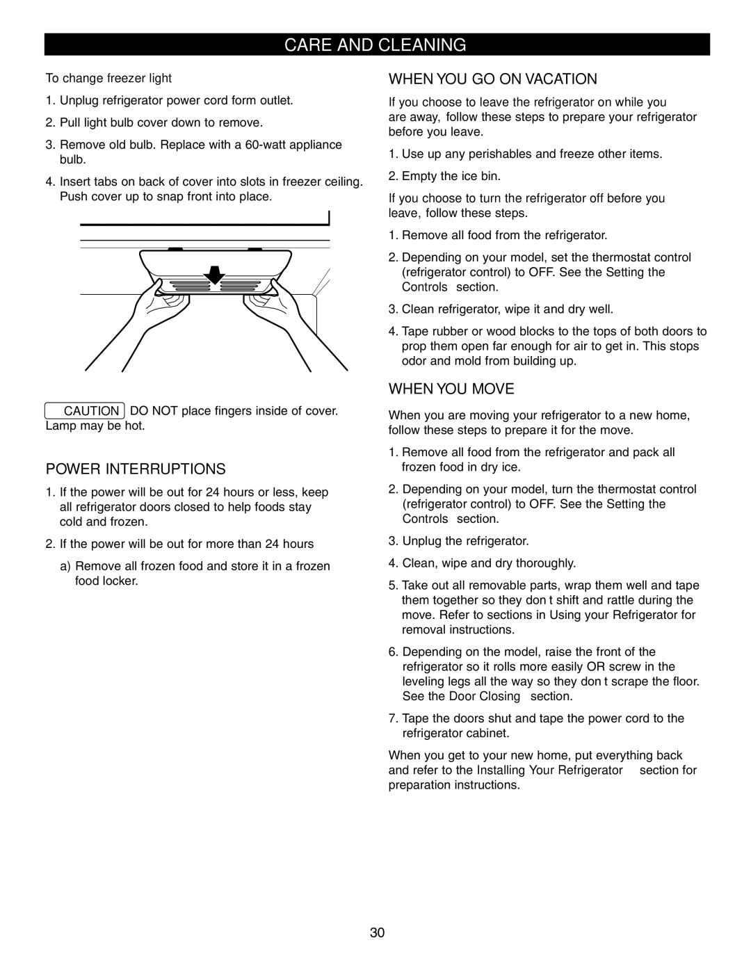 LG Electronics LFX25950 manual Power Interruptions, When YOU GO on Vacation, When YOU Move, To change freezer light 