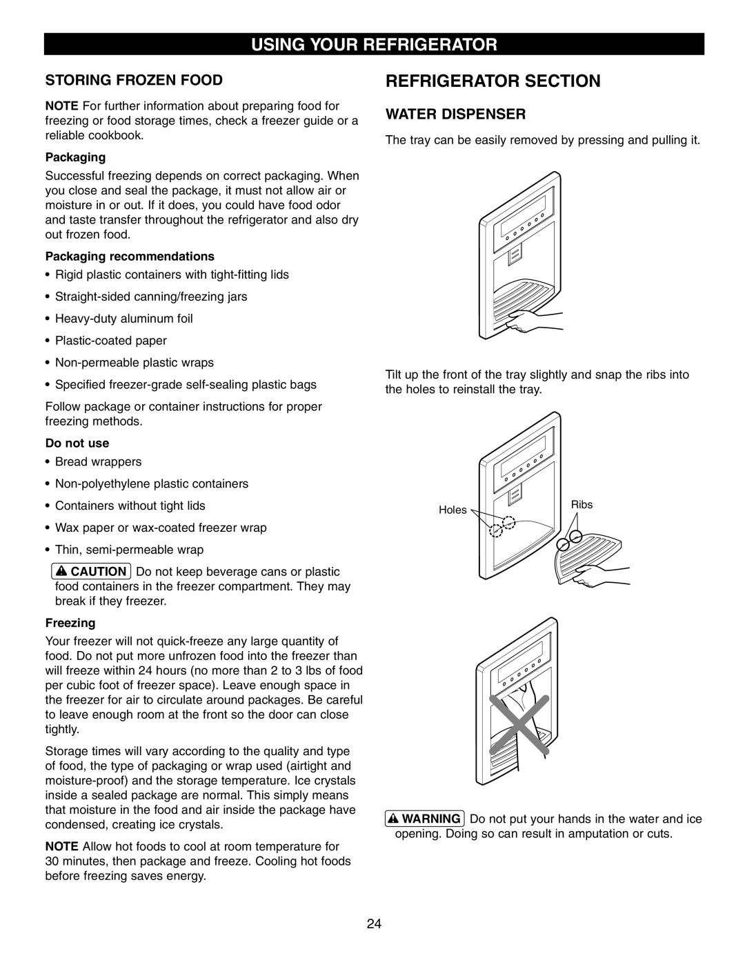 LG Electronics LFX25950 manual Refrigerator Section, Using Your Refrigerator, Storing Frozen Food, Water Dispenser 