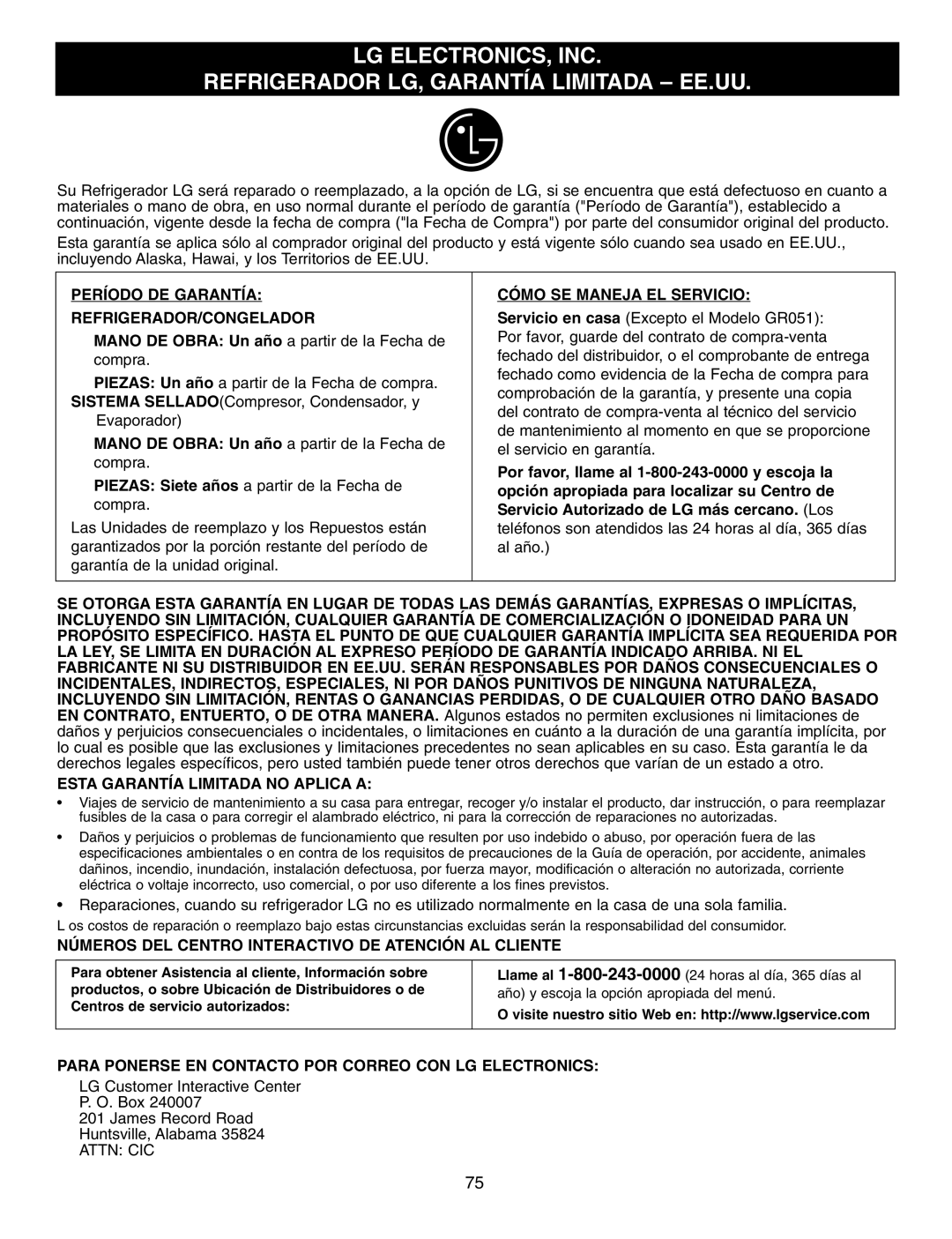 LG Electronics LFX25960 manual Esta Garantía Limitada no Aplica a, Números DEL Centro Interactivo DE Atención AL Cliente 