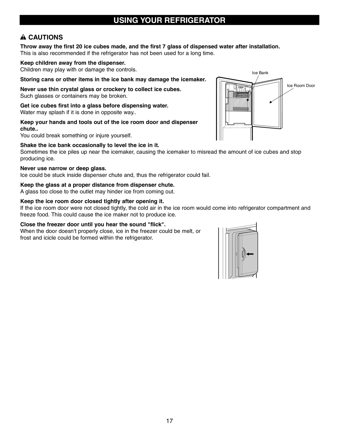 LG Electronics LFX21970, LFX25960, LFX25970 manual Using Your Refrigerator, w CAUTIONS, Keep children away from the dispenser 