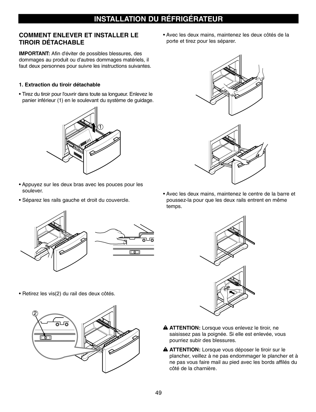 LG Electronics LFX25970, LFX25960 manual Installation Du Réfrigérateur, Comment Enlever Et Installer Le Tiroir Détachable 