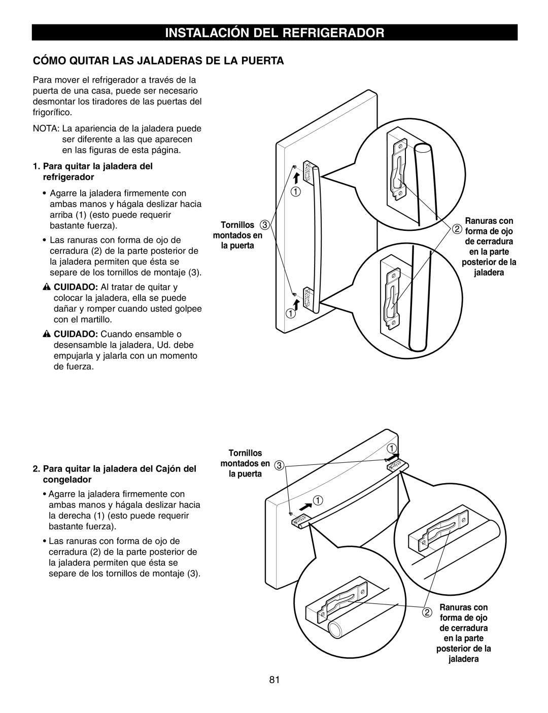 LG Electronics LFX25960 manual Instalación Del Refrigerador, Cómo Quitar Las Jaladeras De La Puerta, montados en, la puerta 