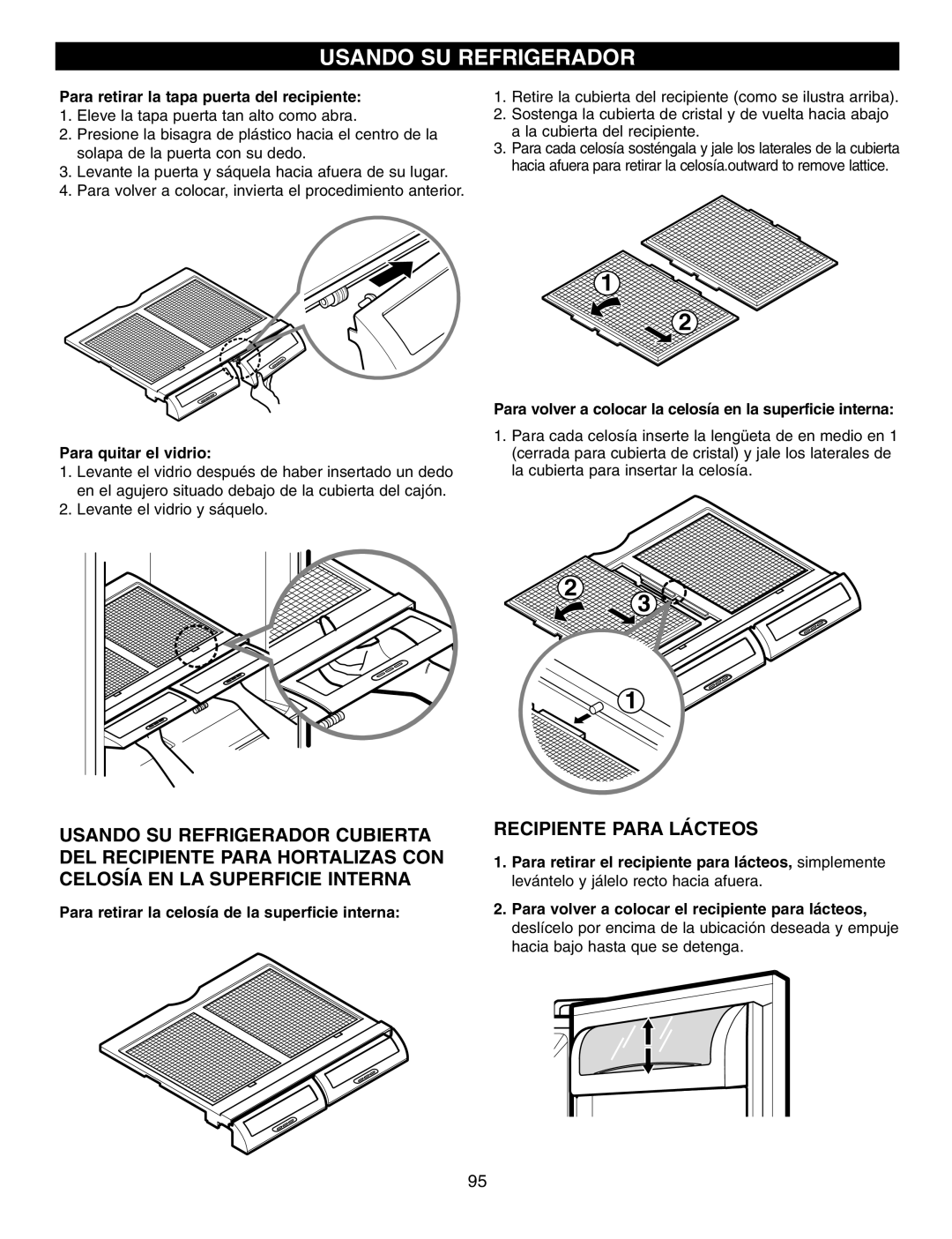 LG Electronics LFX21970 manual Usando Su Refrigerador, Recipiente Para Lácteos, Para retirar la tapa puerta del recipiente 