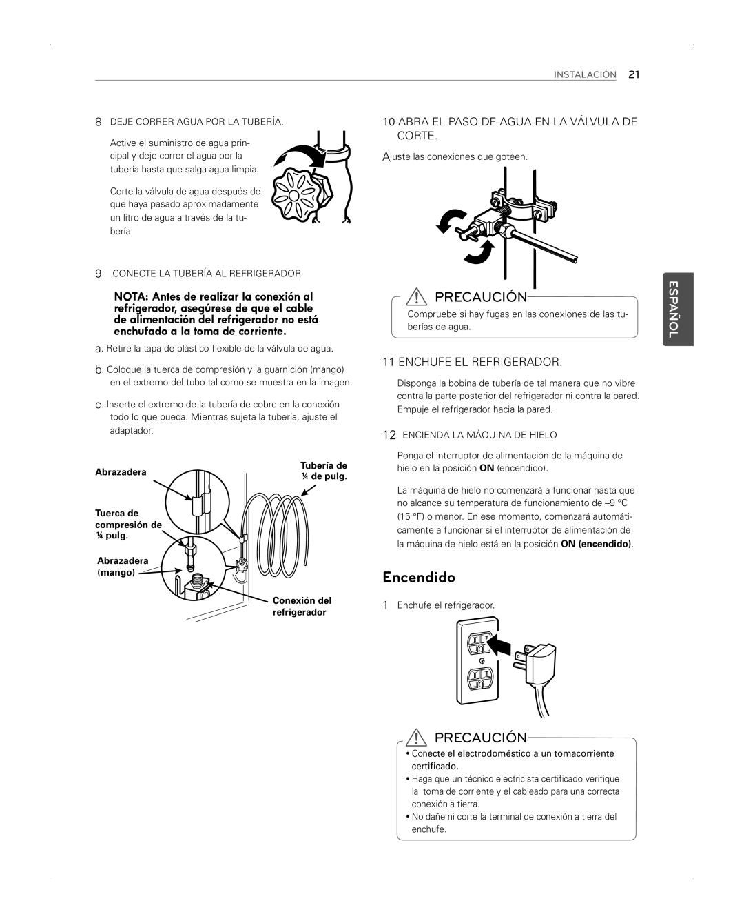 LG Electronics LFX31945ST Encendido, Retire la tapa de plástico flexible de la válvula de agua, Enchufe el refrigerador 