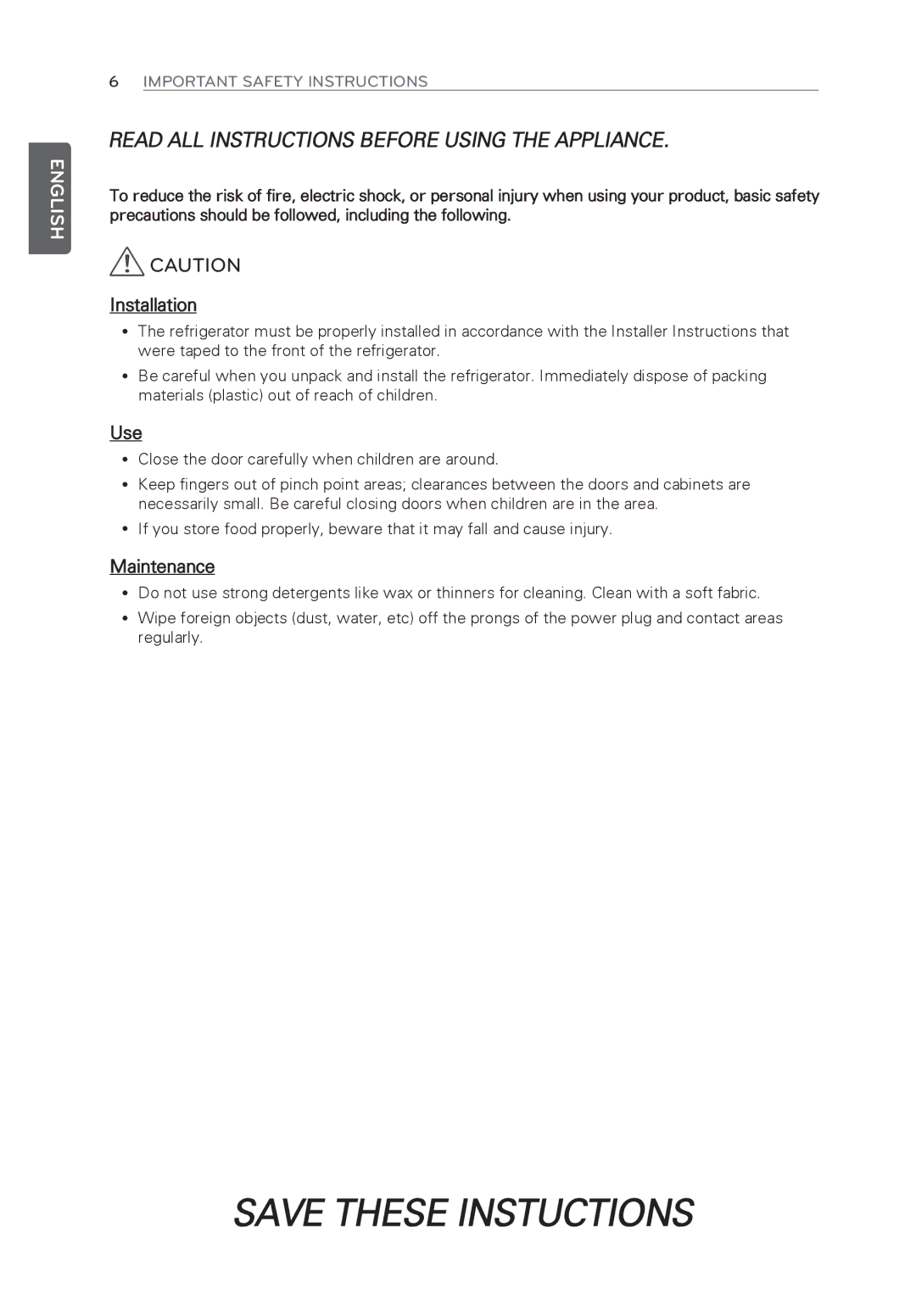 LG Electronics LFX31945ST owner manual Maintenance, Yy Close the door carefully when children are around 