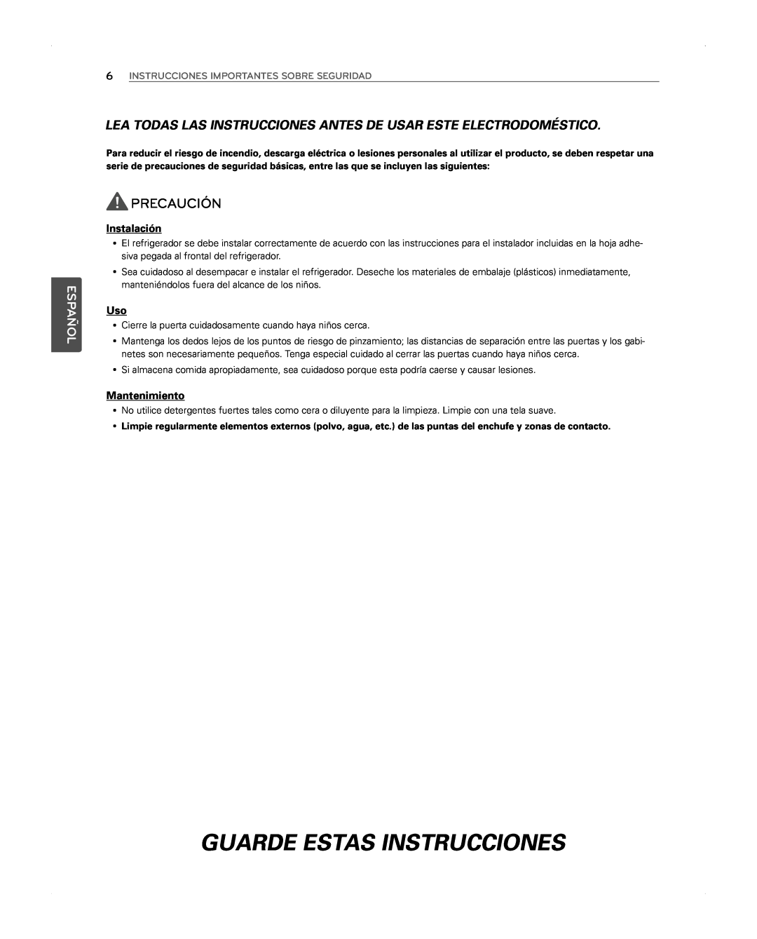 LG Electronics LFX31945ST owner manual Guarde Estas Instrucciones, Precaución, Instalación, Mantenimiento, Español 