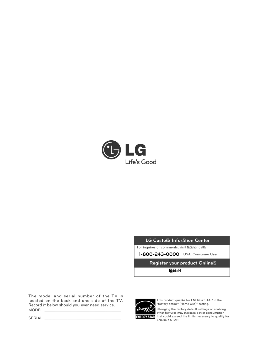 LG Electronics 50GA6400, LG 42GA6400, 47GA7900, 47GA6400, GA6450 LG Customer Information Center Register your product Online 