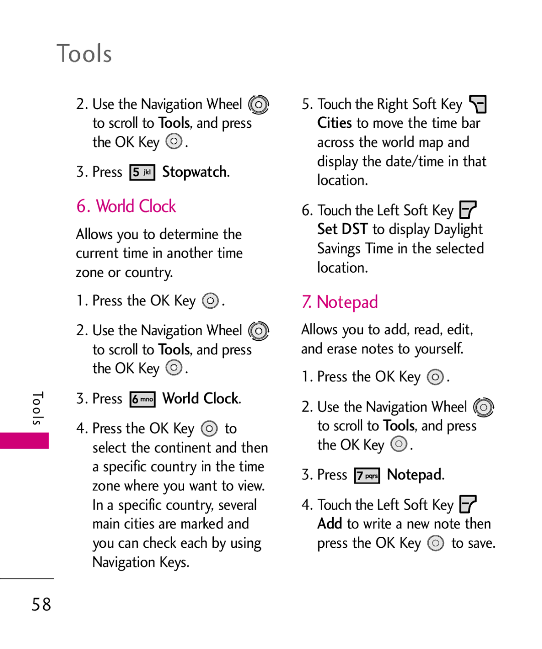 LG Electronics LG 8550 manual World Clock, To scroll to , and press the OK Key Press Stopwatch, Press Press the OK Key 