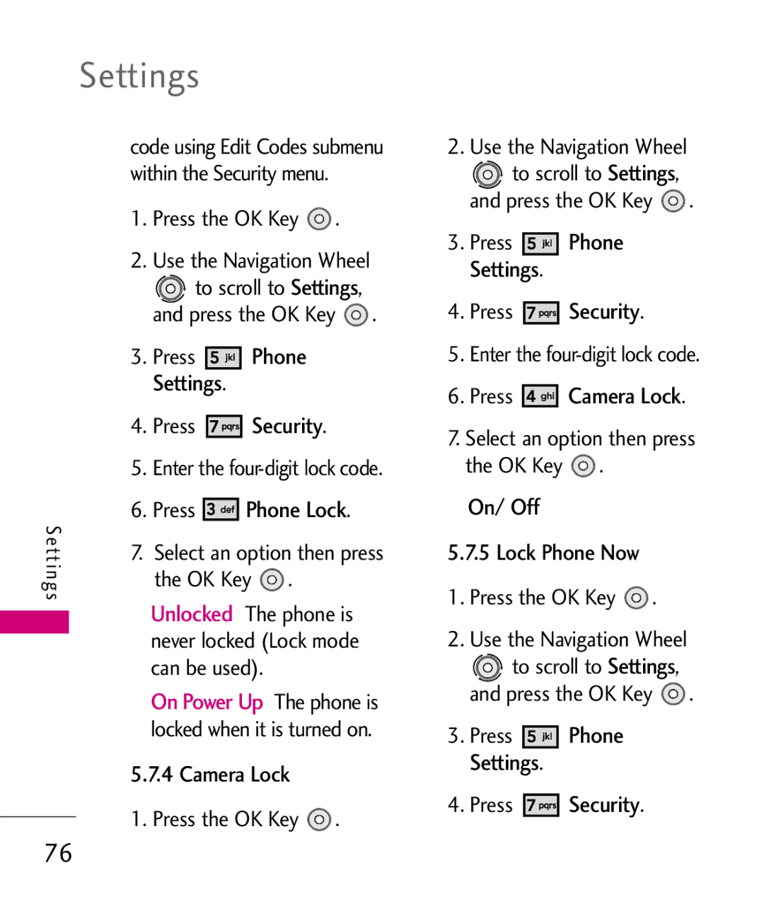 LG Electronics LG 8550 manual Pr ss, Press Phone Lock, Phone is Never locked Lock mode Can be used 