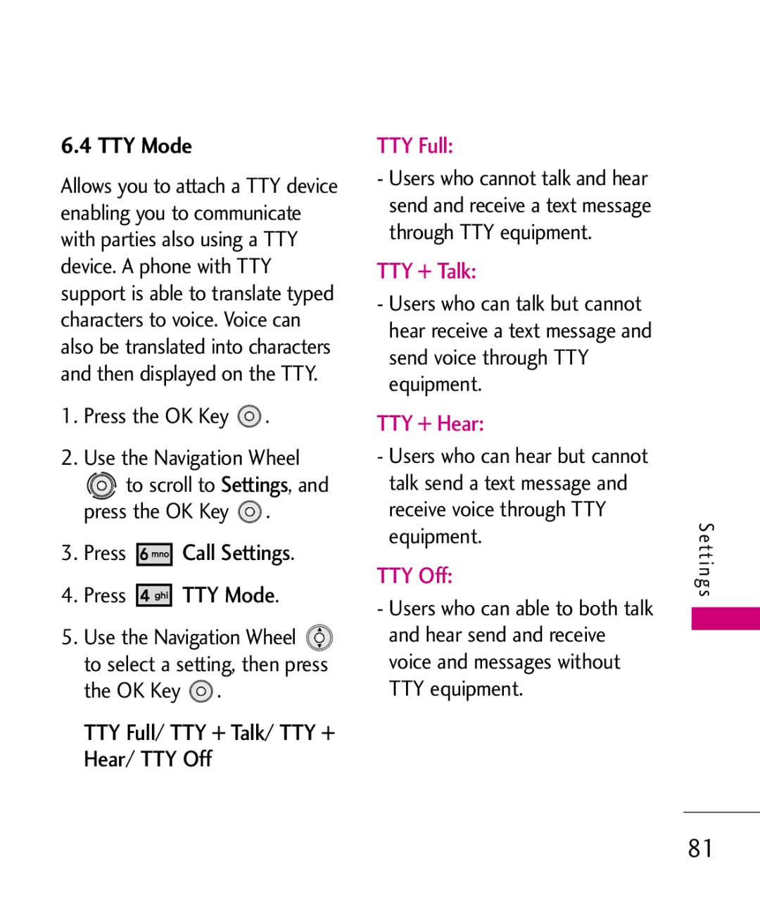 LG Electronics LG 8550 manual TTY Mode, Hear TTY Off, Press Use the Navigation Wheel, TTY Full TTY + Talk 