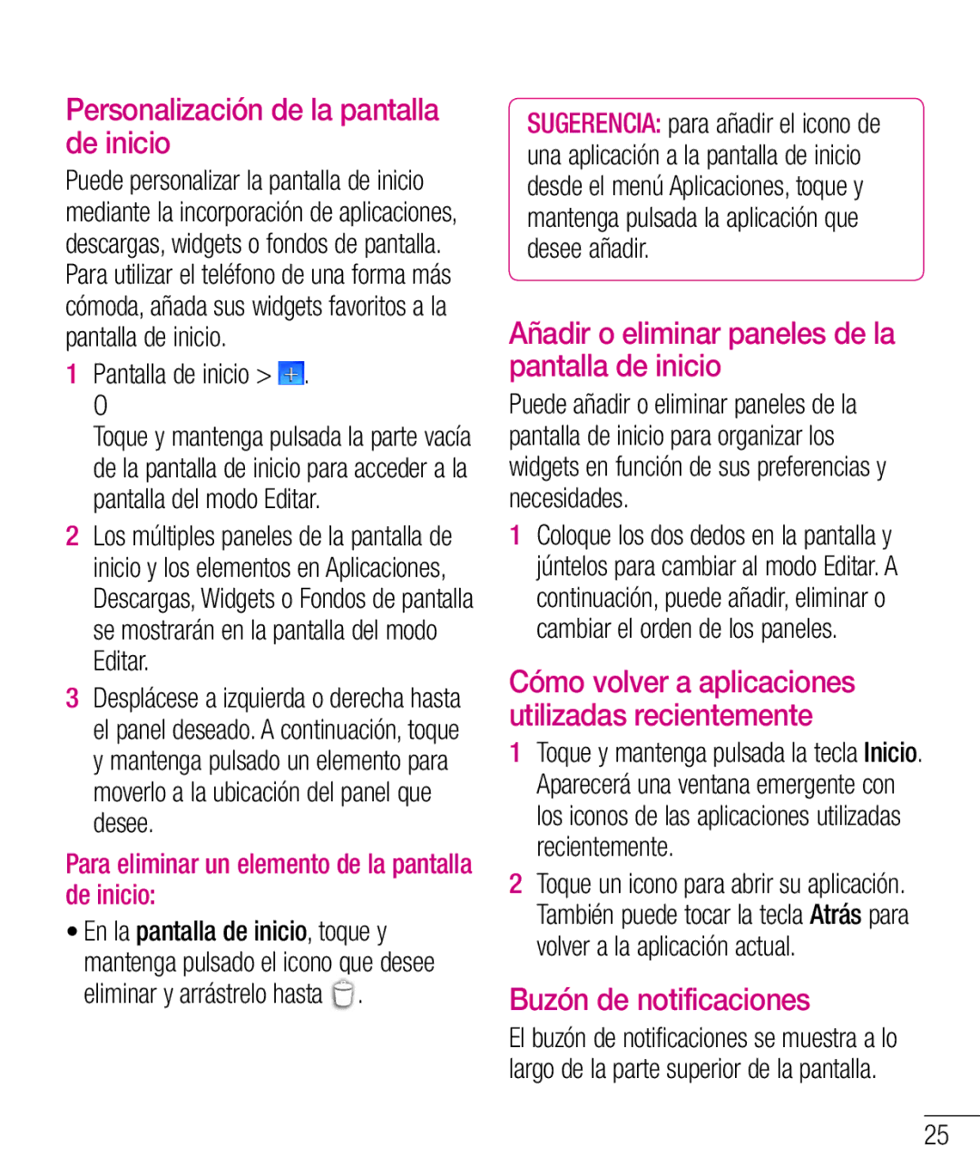 LG Electronics LG-E610 manual Personalización de la pantalla de inicio, Añadir o eliminar paneles de la pantalla de inicio 