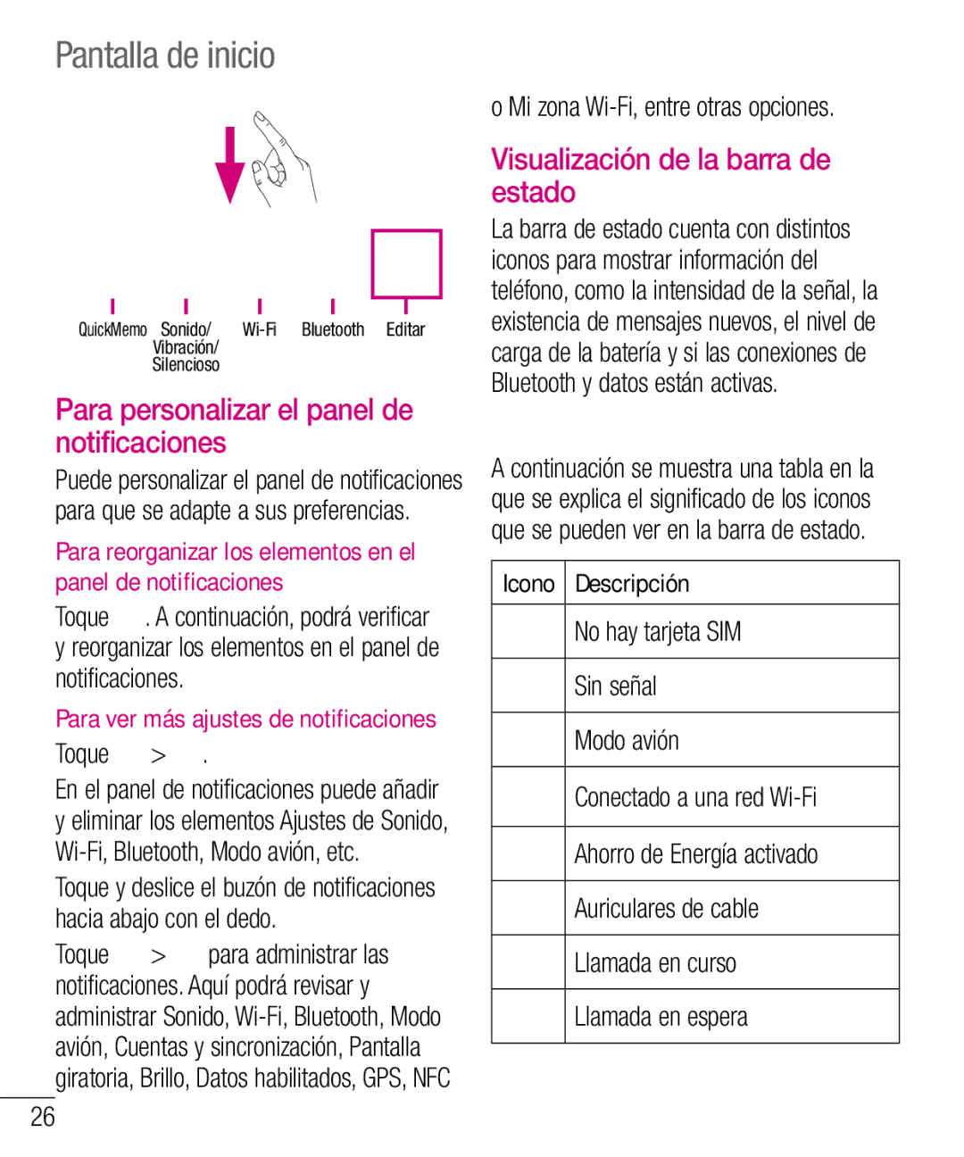 LG Electronics LG-E610 manual Pantalla de inicio, Para personalizar el panel de notificaciones, Toque 