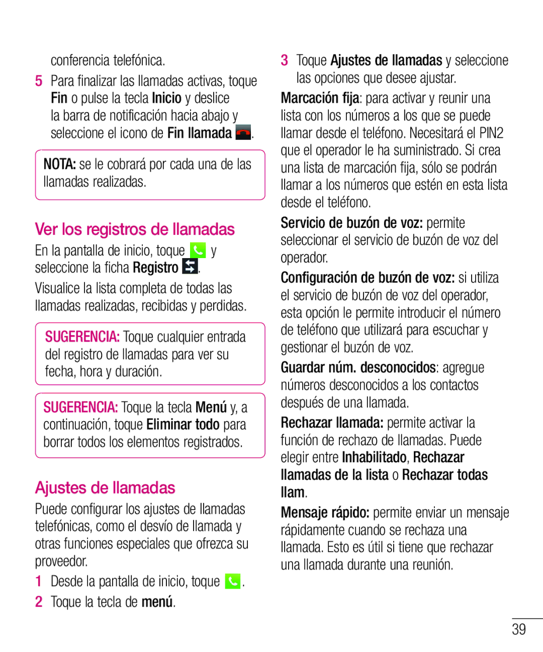 LG Electronics LG-E610 Ver los registros de llamadas, Ajustes de llamadas, Conferencia telefónica, Toque la tecla de menú 