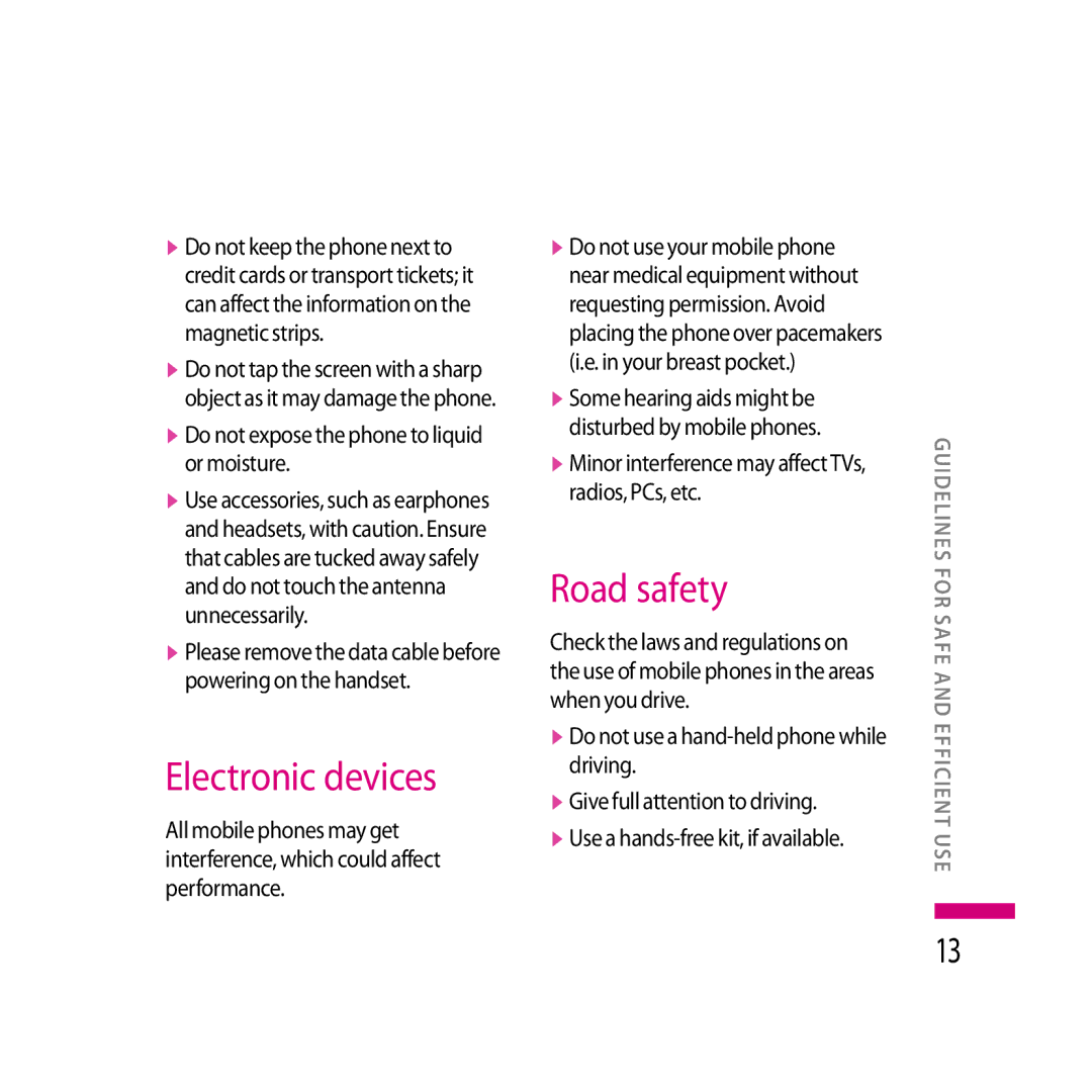 LG Electronics LG KS20 manual Electronic devices, Road safety, VDo not expose the phone to liquid or moisture 