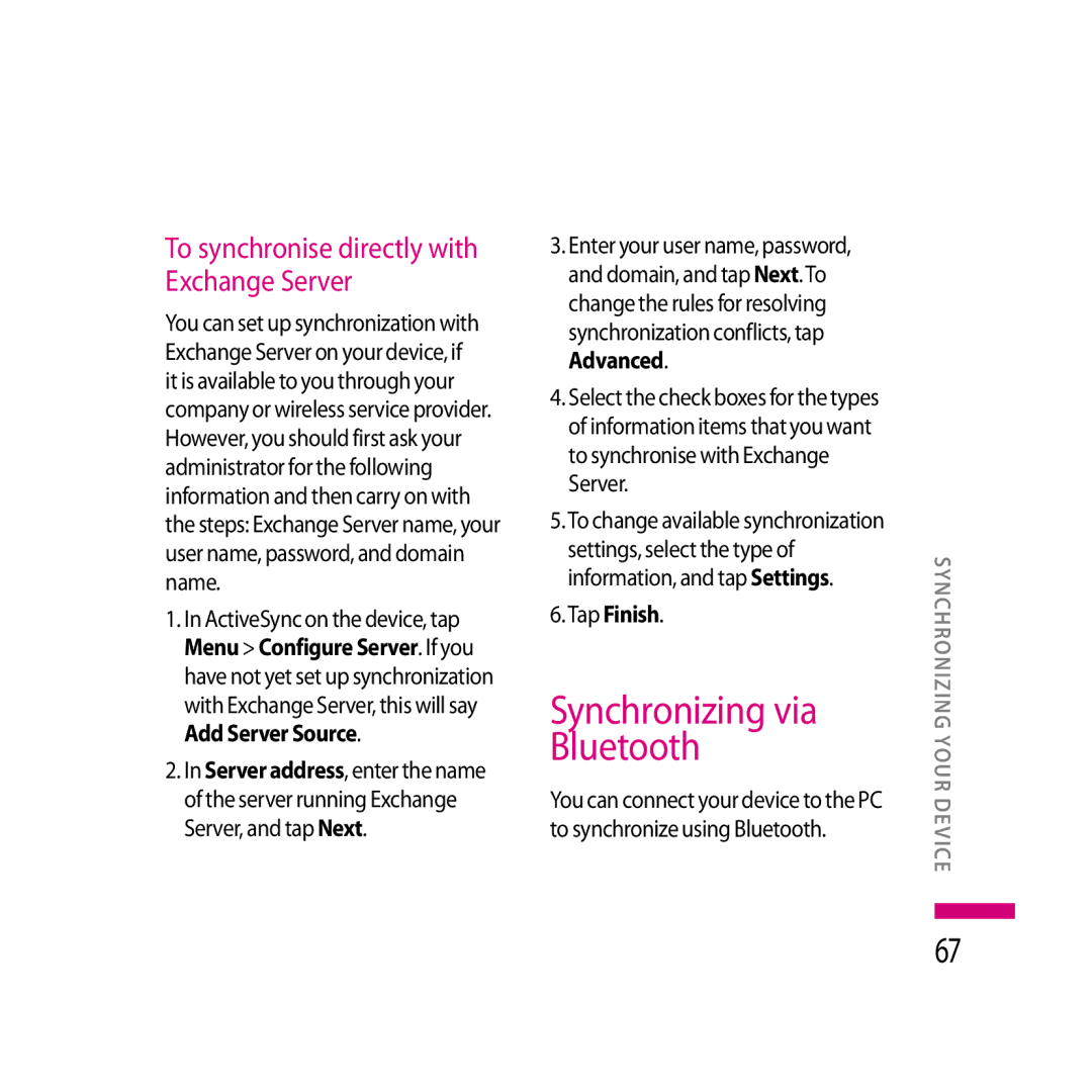 LG Electronics LG KS20 manual Synchronizing via Bluetooth, To synchronise directly with Exchange Server, Tap Finish 